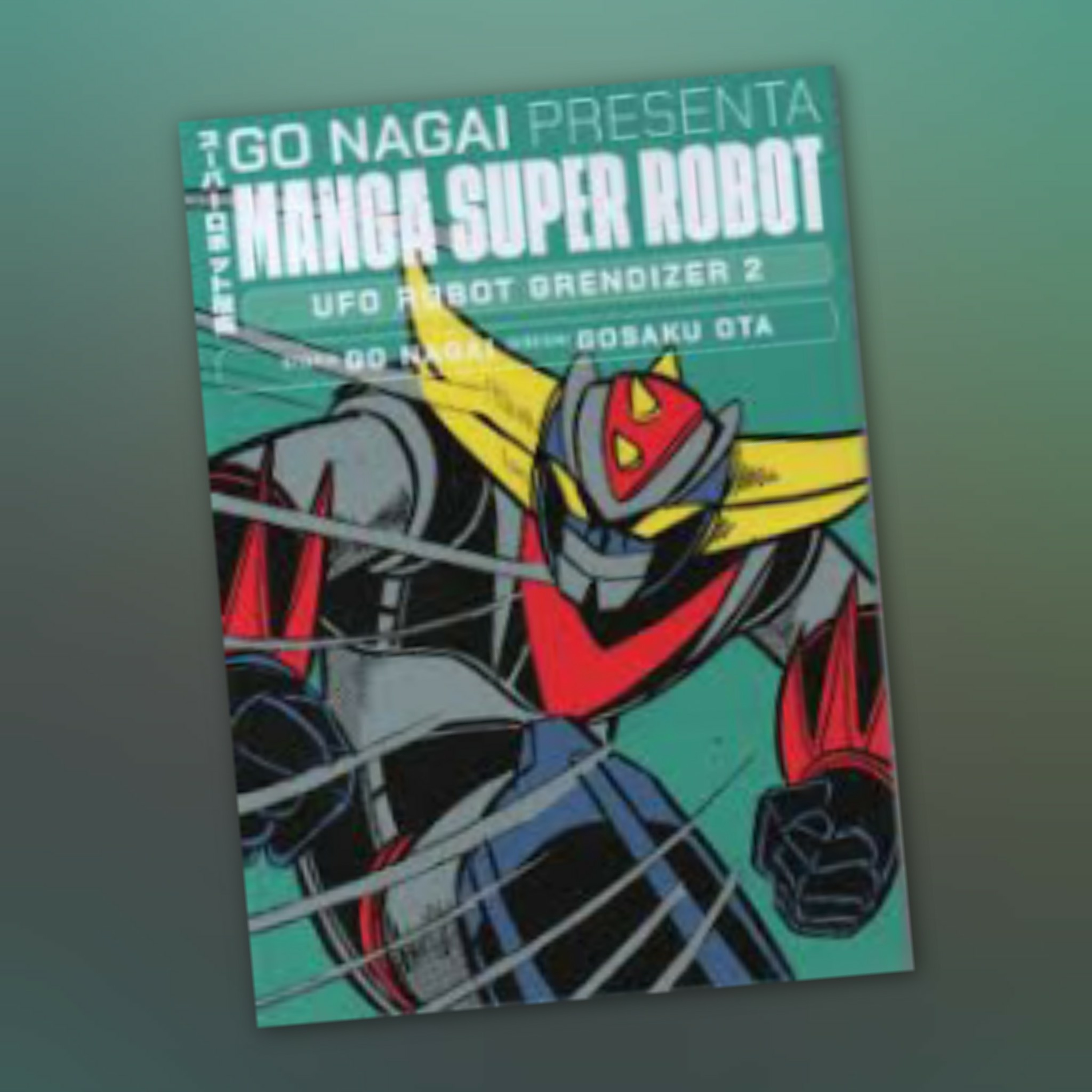 Go Nagai Presenta Manga Super Robot 21 [Fumetti & dintorni #0921] episode artwork