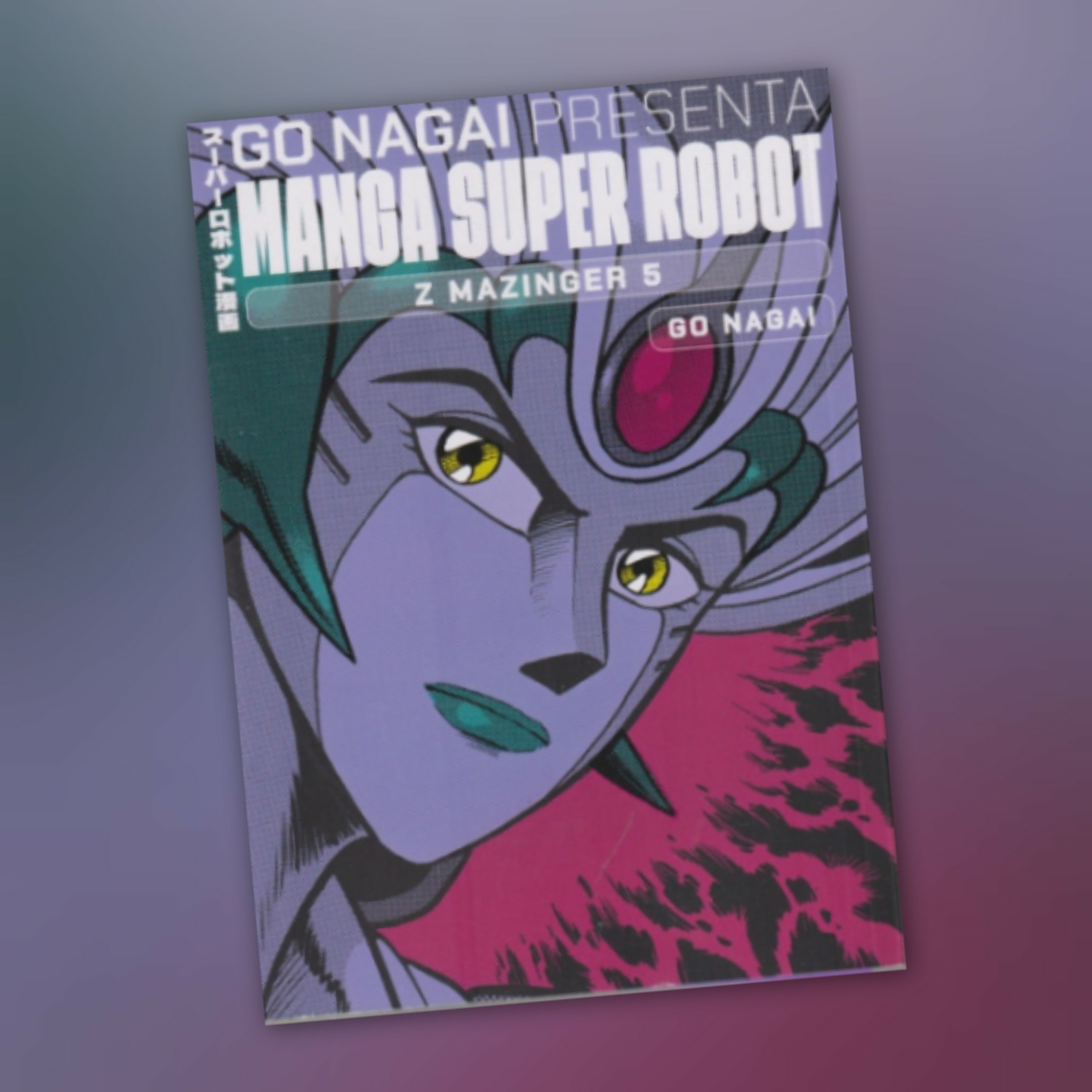 Go Nagai Presenta Manga Super Robot 30 [Fumetti & dintorni #1011] episode artwork