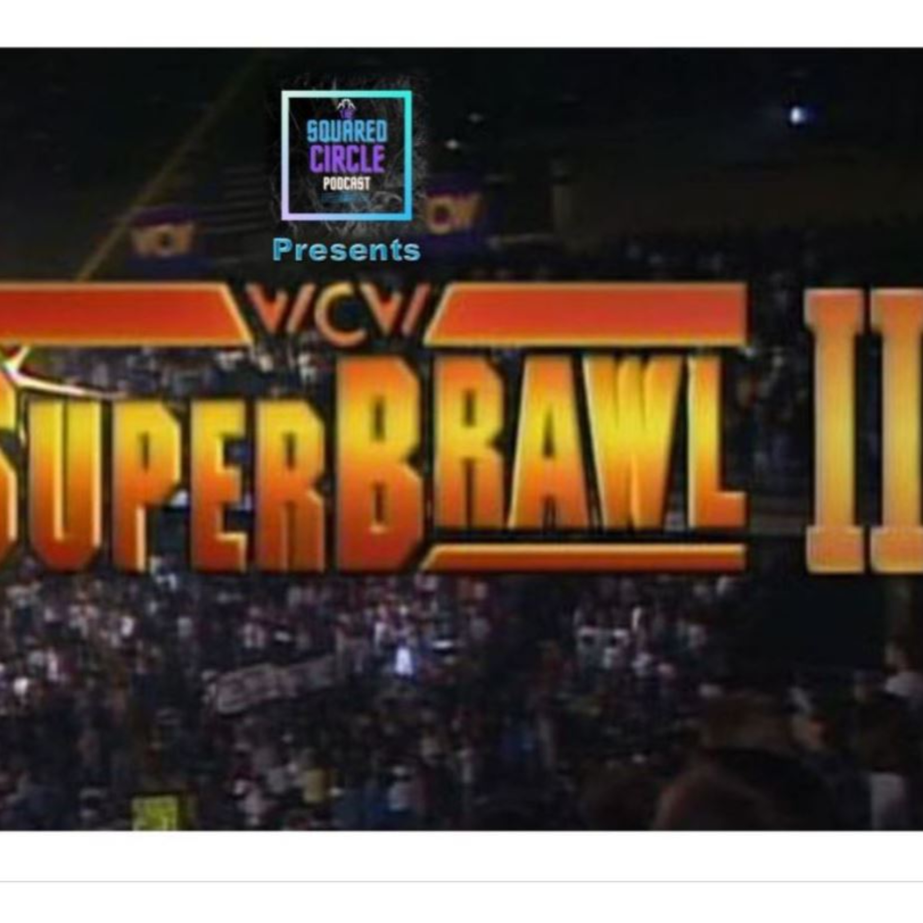 The Squared Circle Podcast