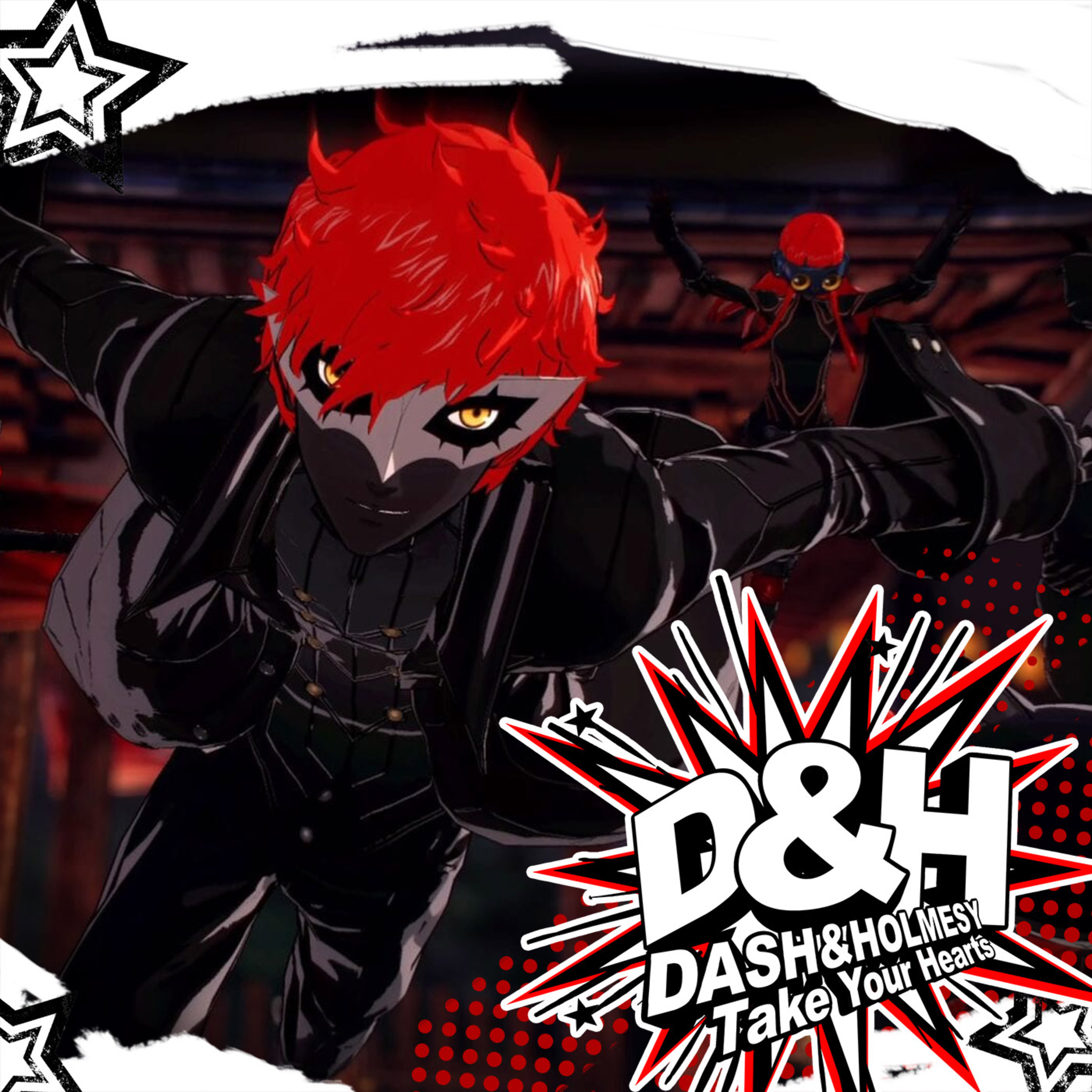 DASH & Holmesy: Take Your Hearts