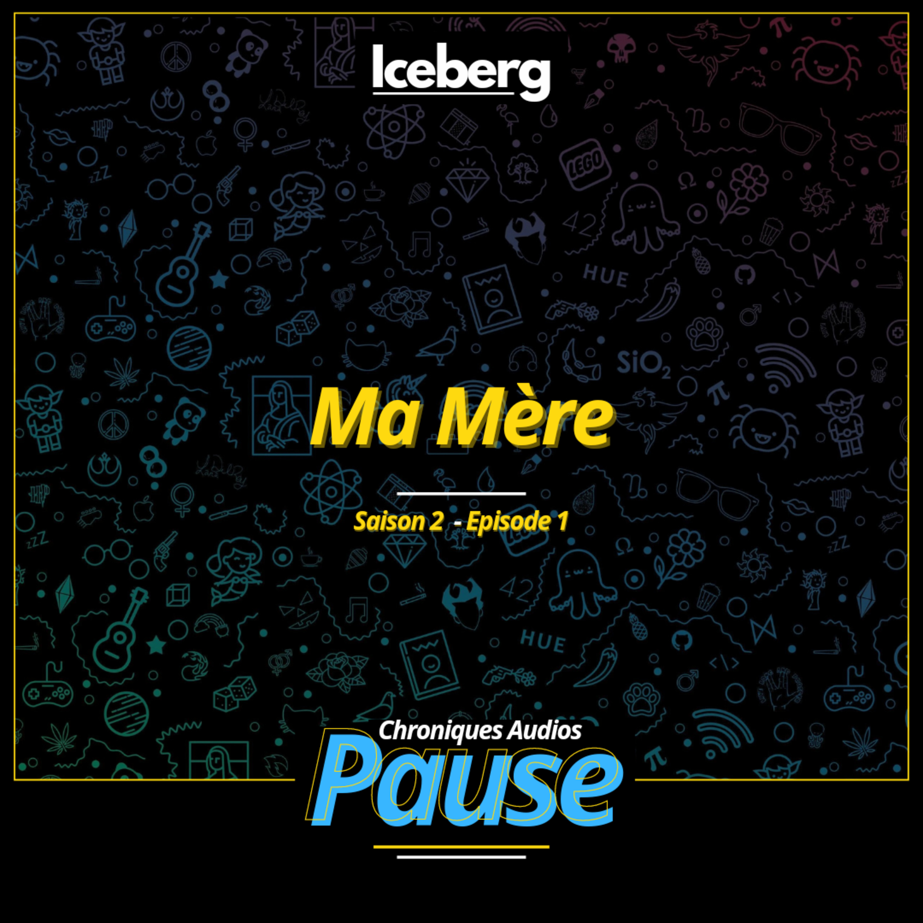Pause. S2E1 : Ma Mère episode artwork