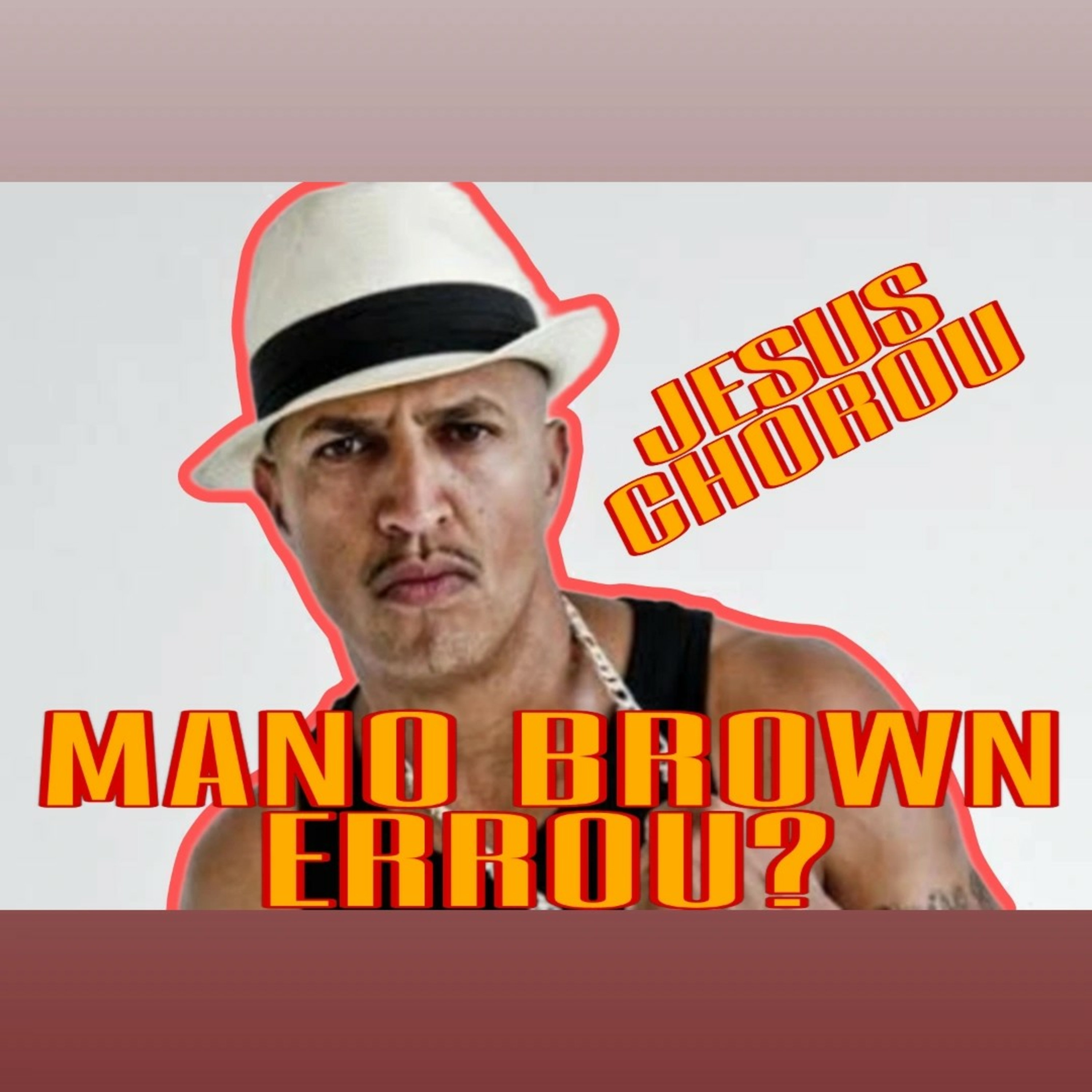 Jesus chorou// mano Brown errou?  episode artwork