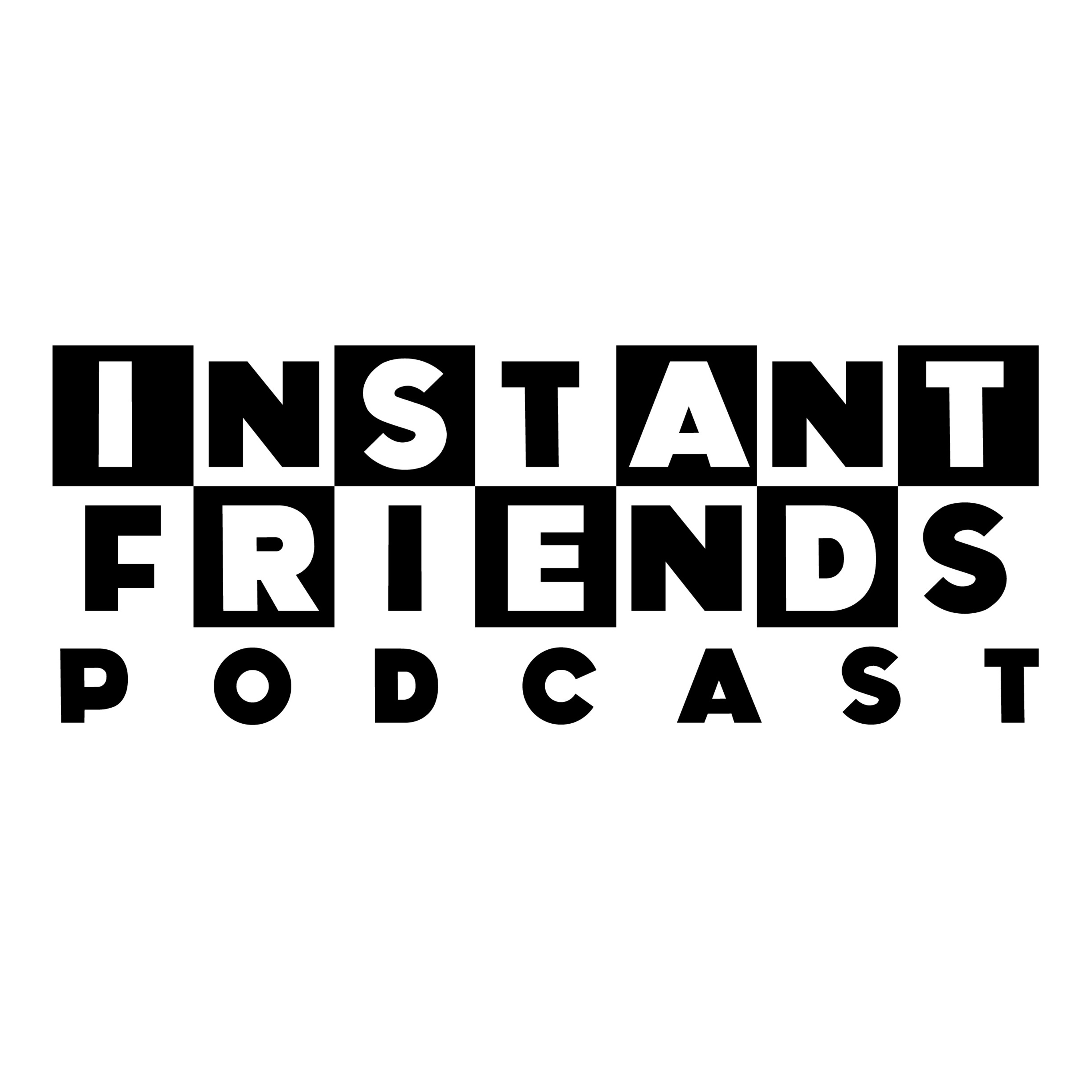 Instant Friends