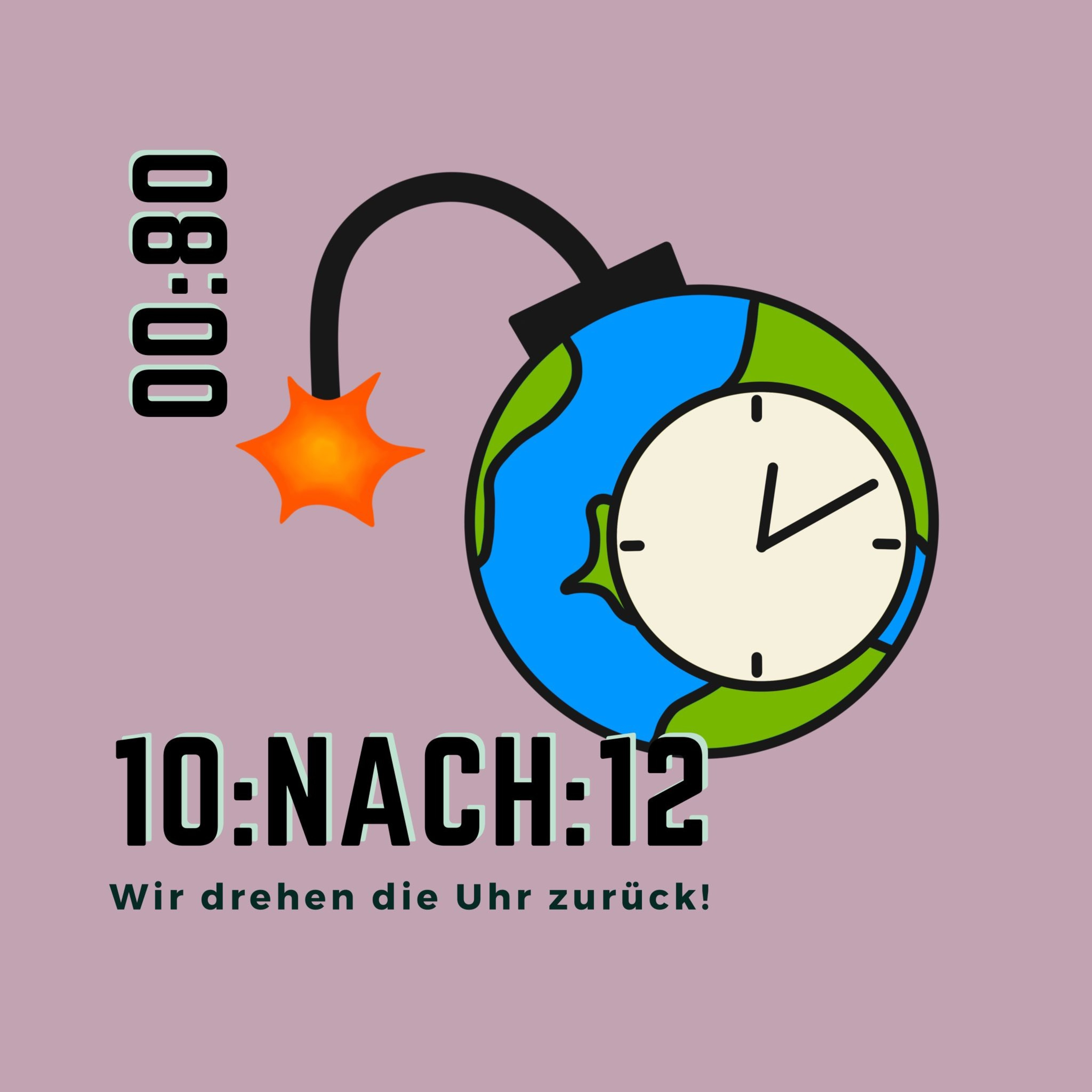 10 nach 12 - Wir drehen die Uhr zurück!