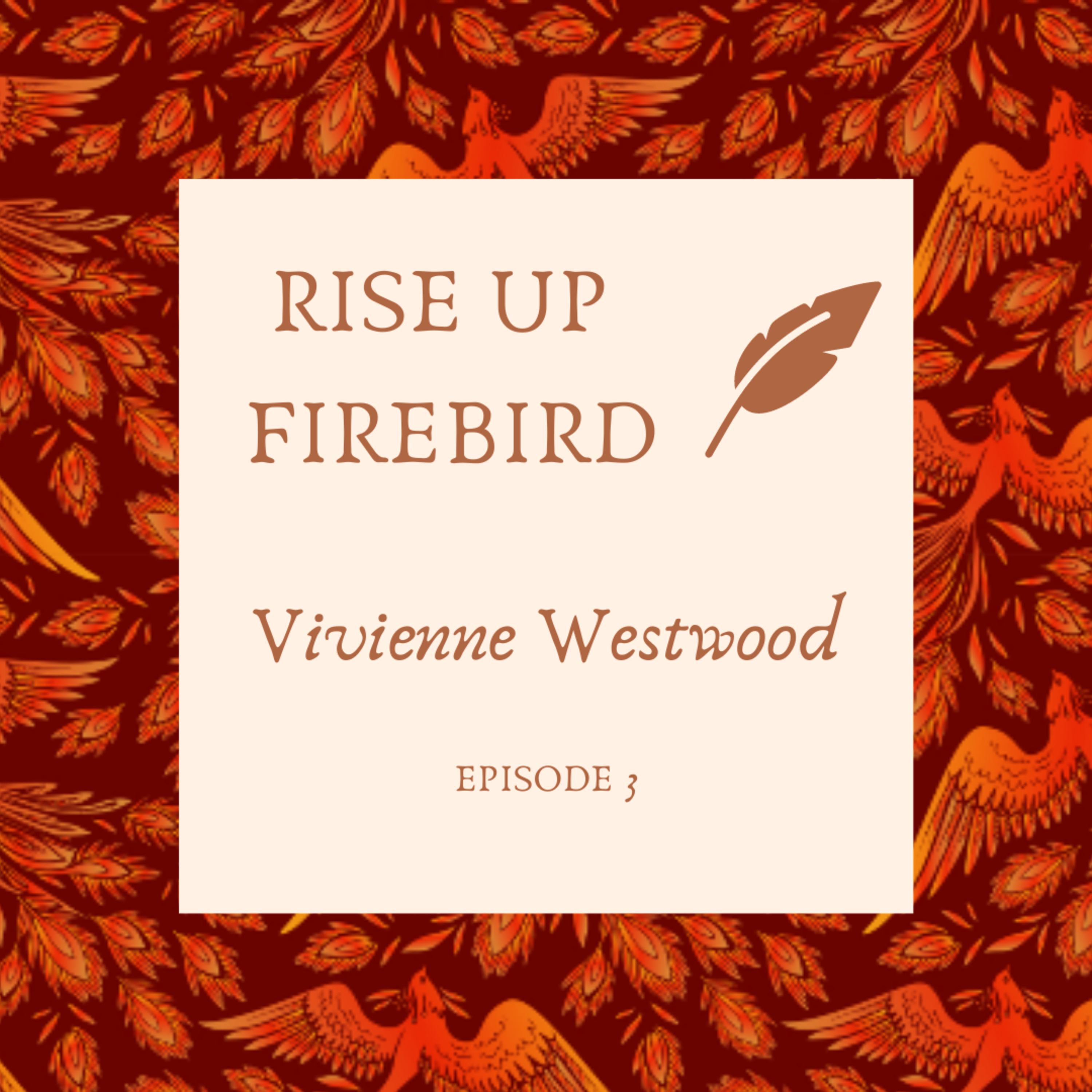 RISE UP FIREBIRD, stories of women who transformed their lives.