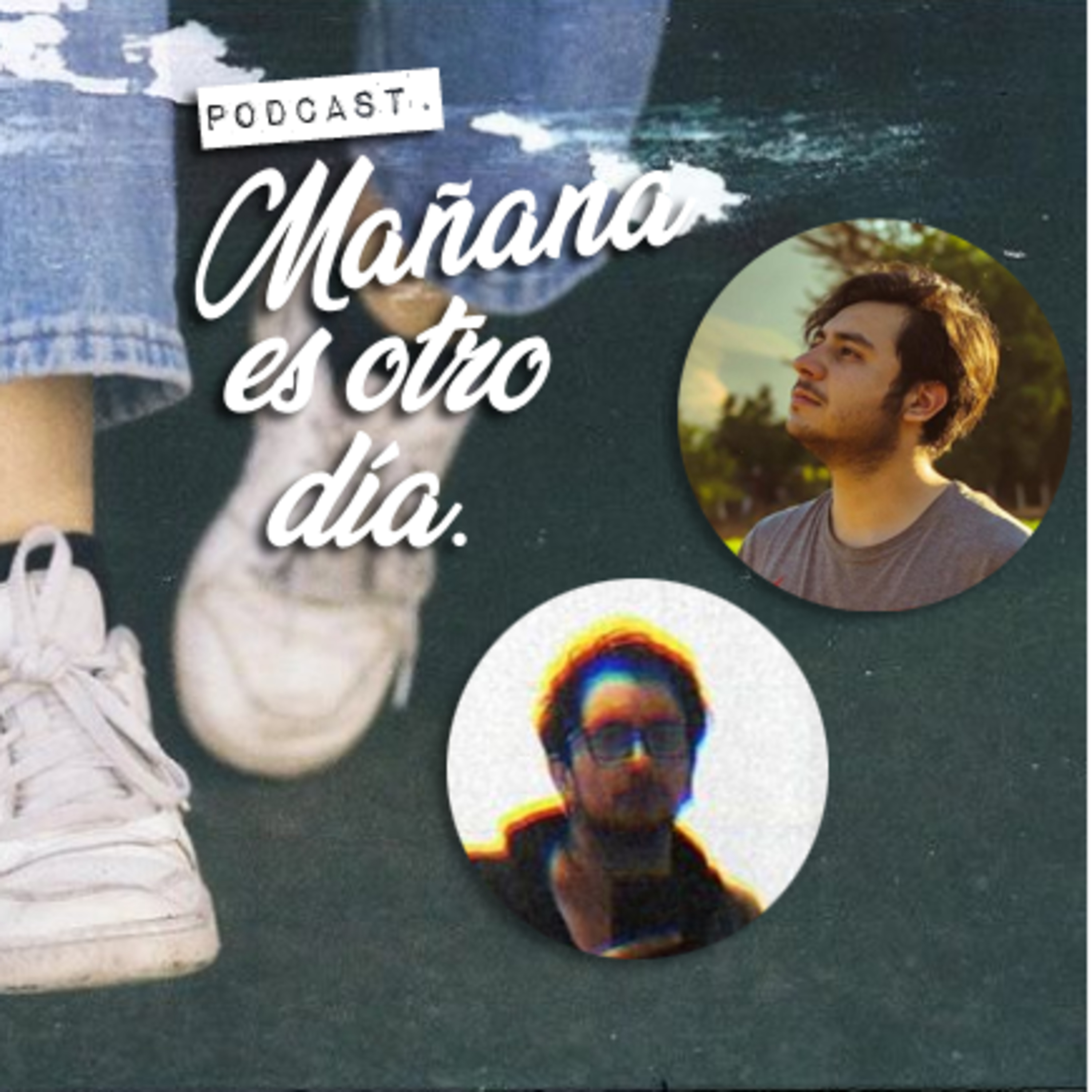Mañana será otro Podcast