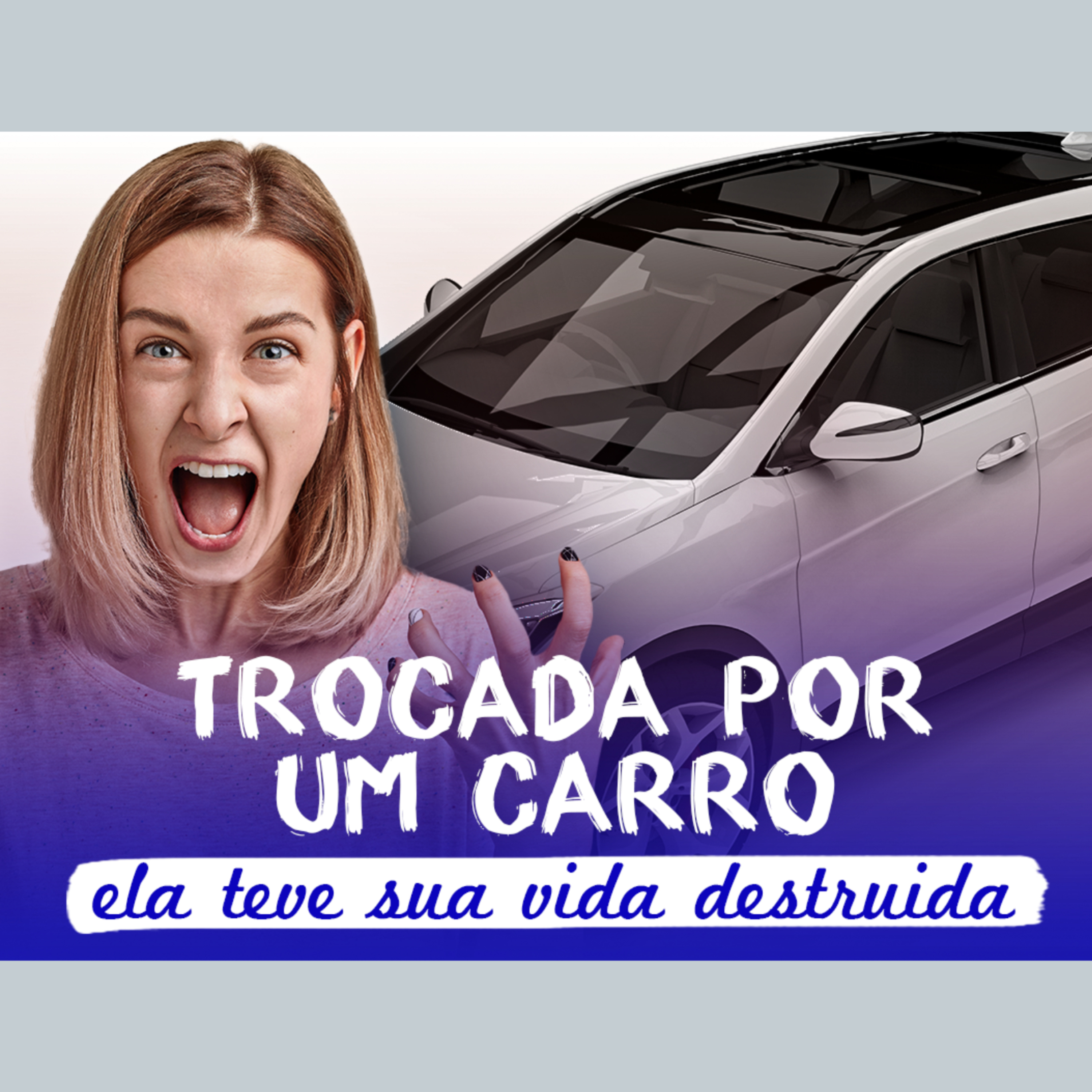 Trocada por um carro: ela teve sua vida destruída | Eli Corrêa Oficial |