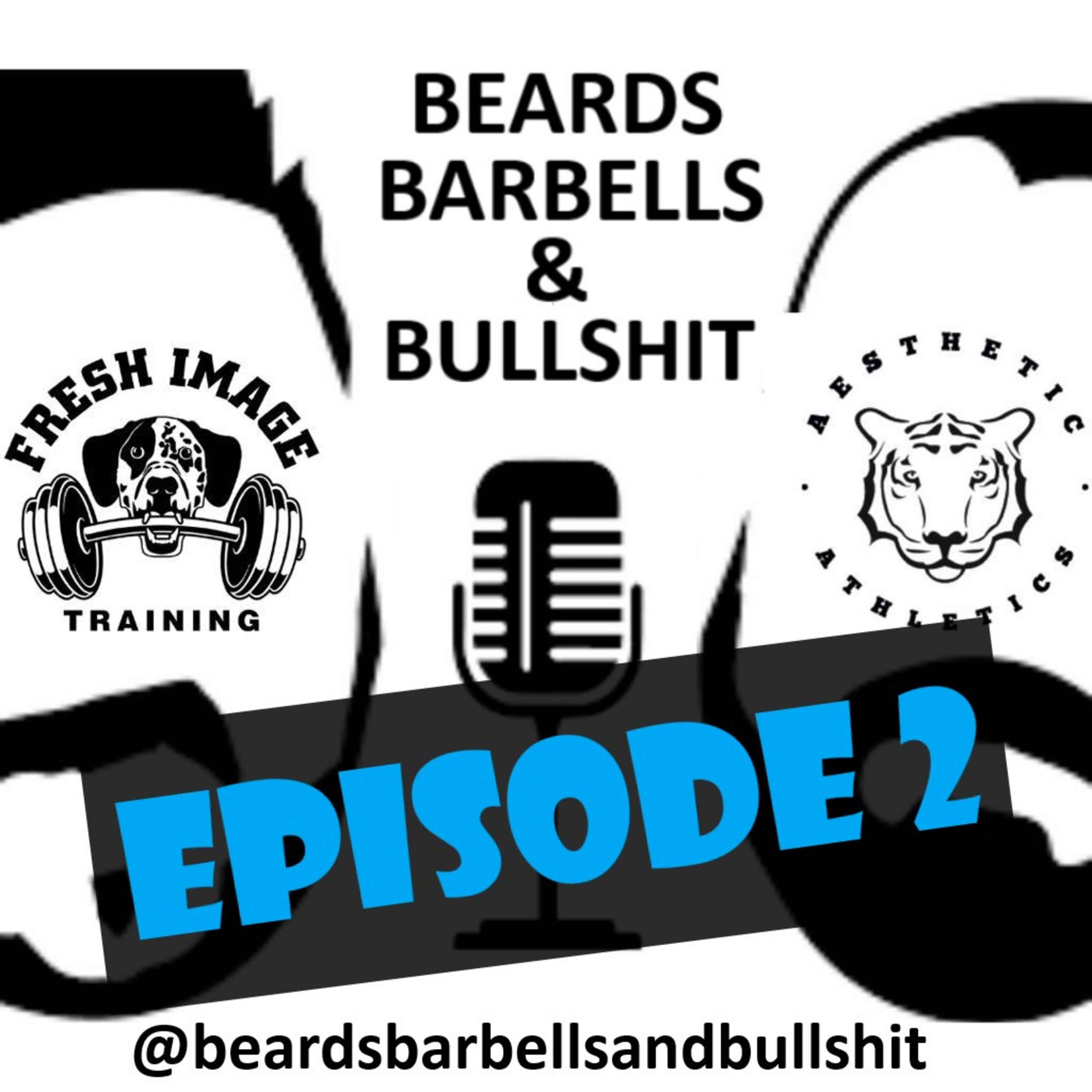 Beards Barbells and Bullshit