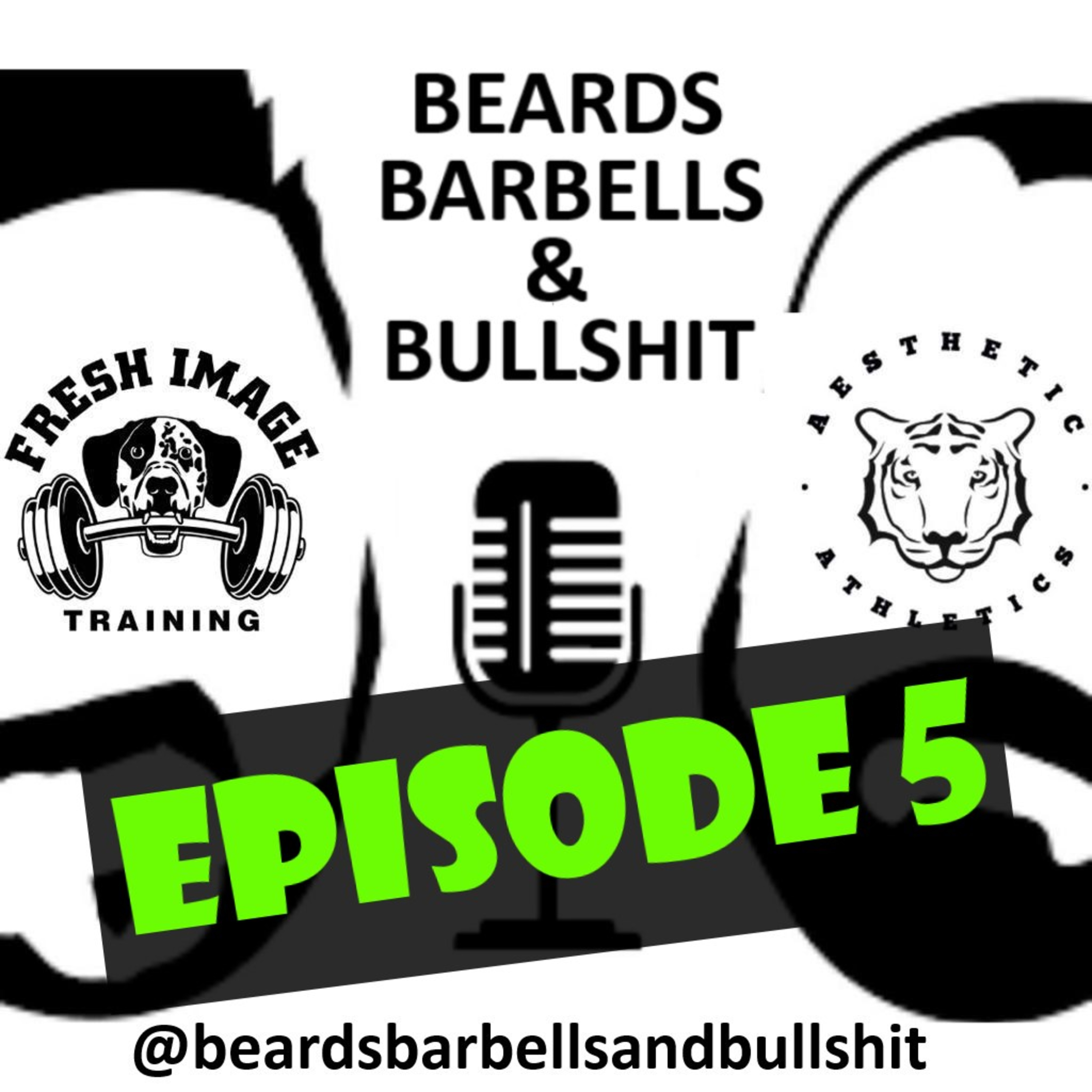Beards Barbells and Bullshit