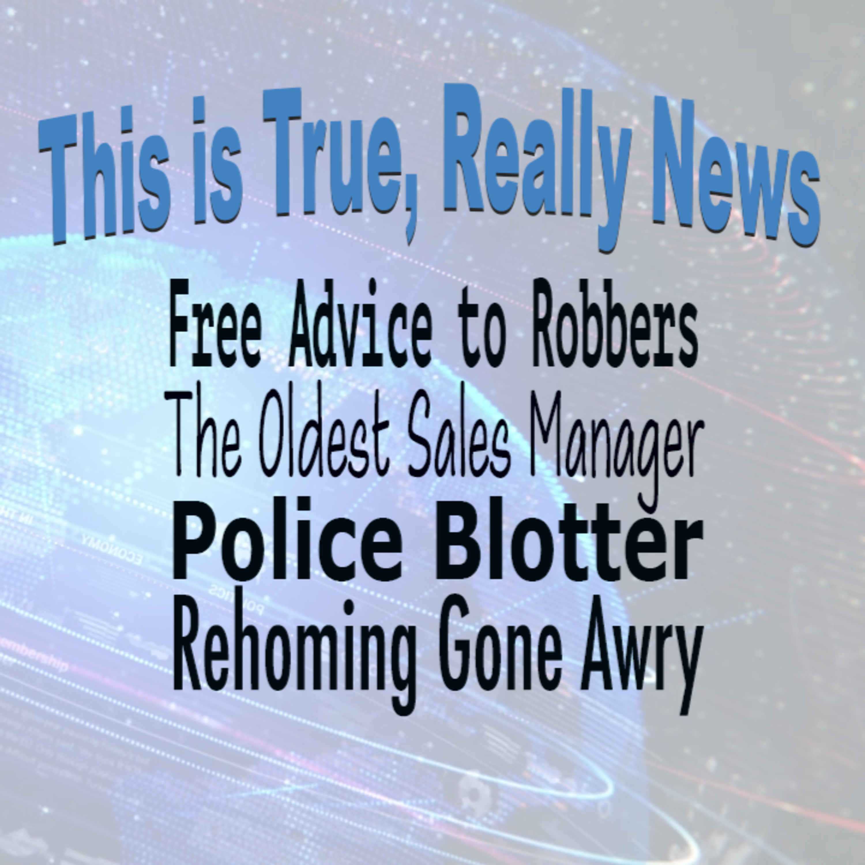 This is True, Really News EP 385 episode artwork