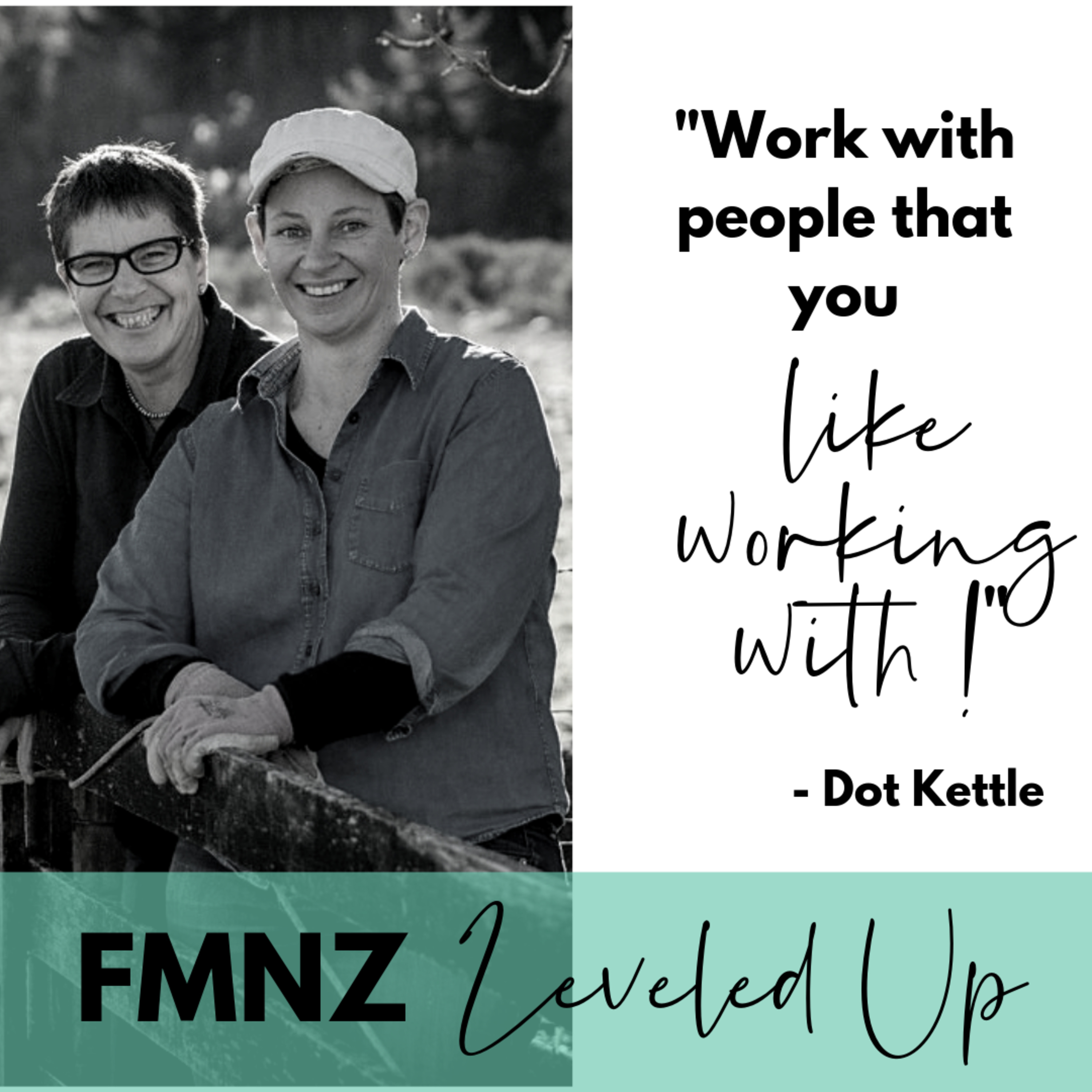 FMNZ Leveled Up Ep5: Dot Kettle, Pure Peony