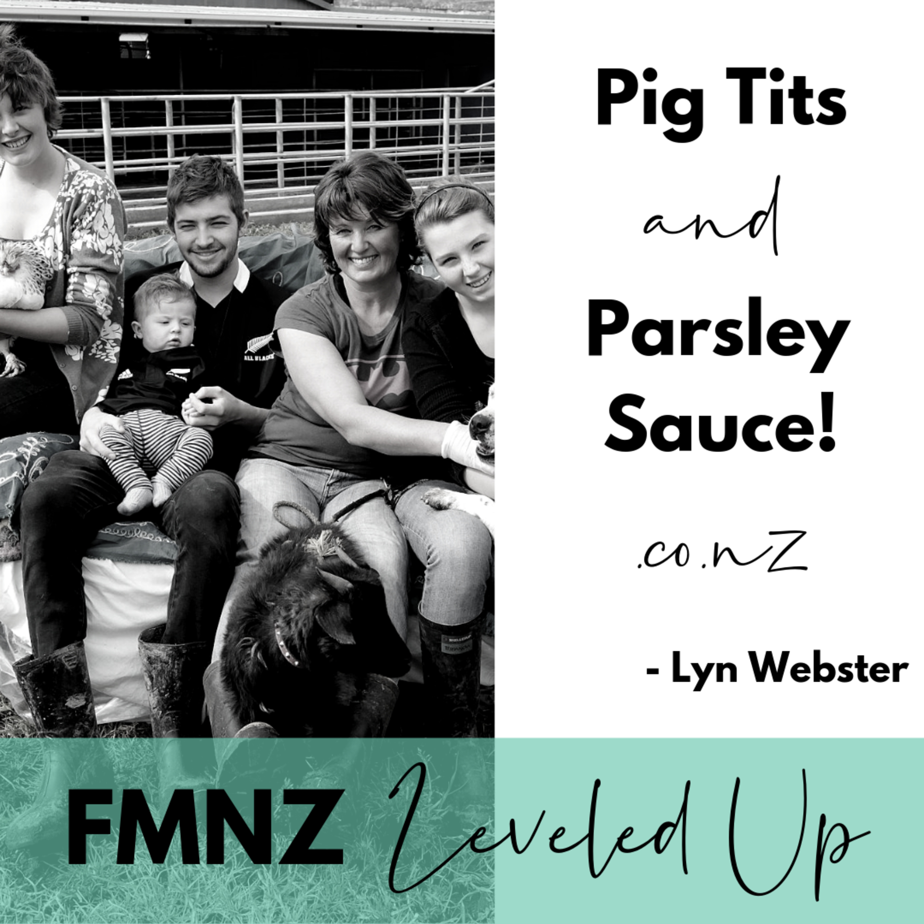 FMNZ Leveled Up Ep6: Lyn Webster