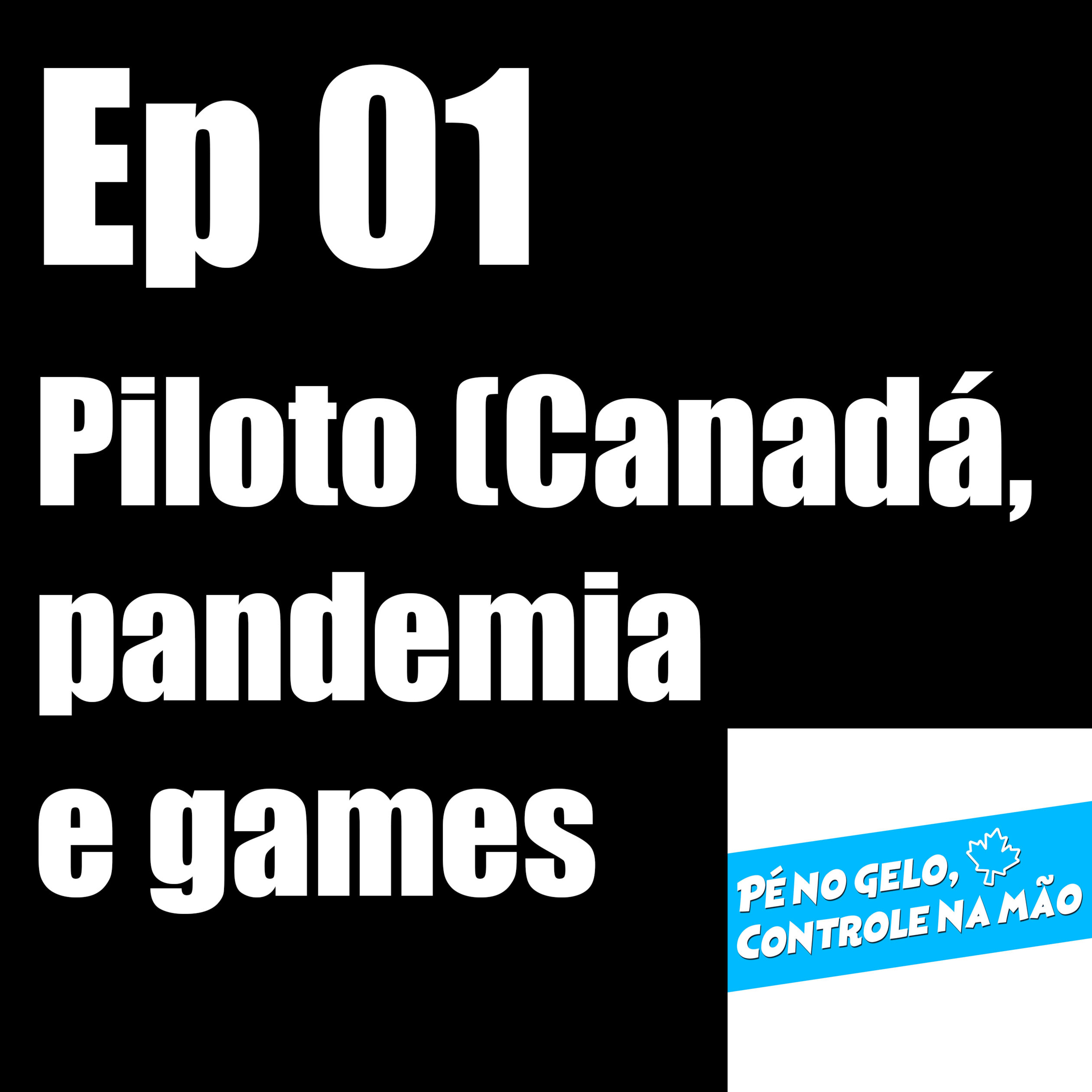 Pé no Gelo, Controle na mão (PGCM)