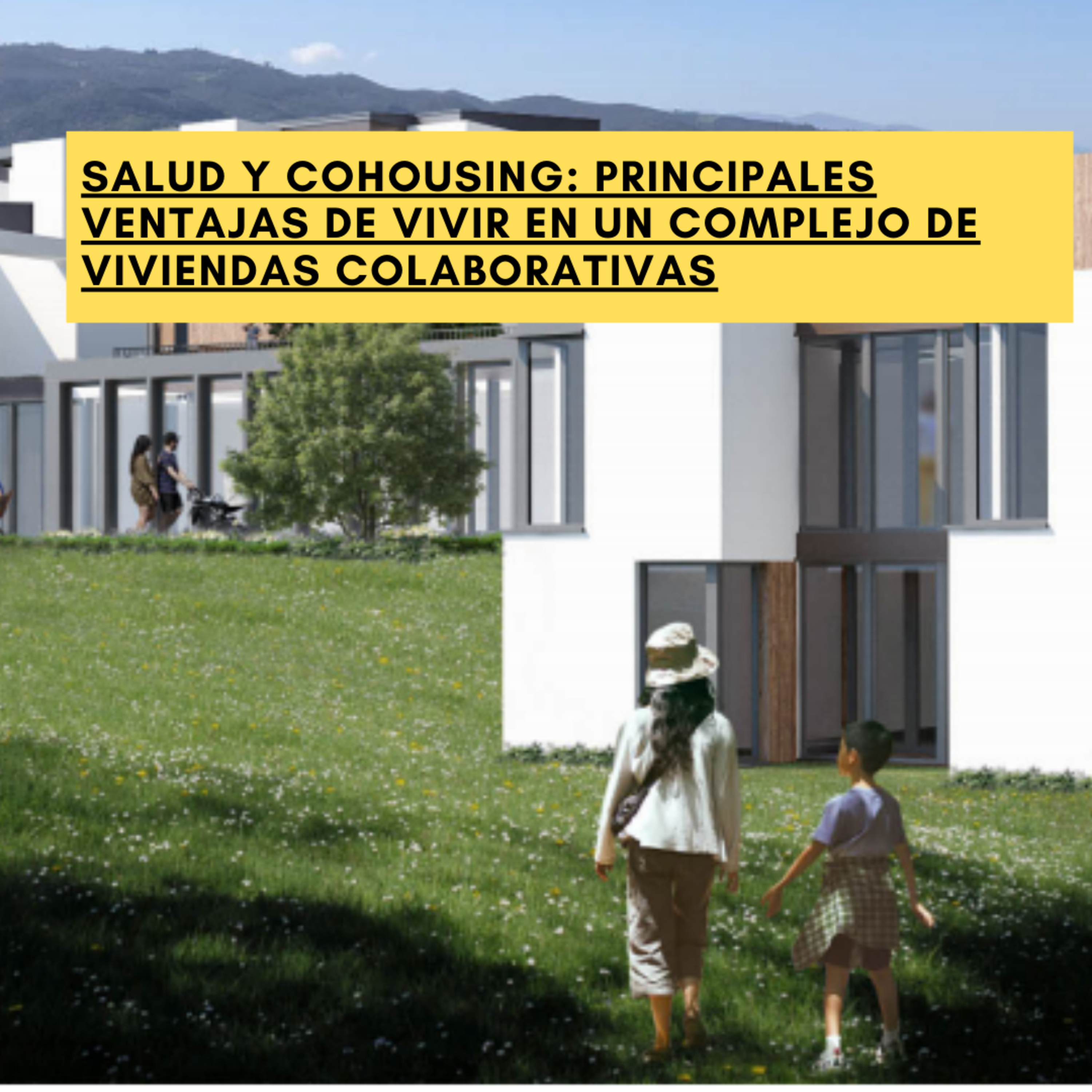 Salud y cohousing: principales ventajas de vivir en un complejo de ...