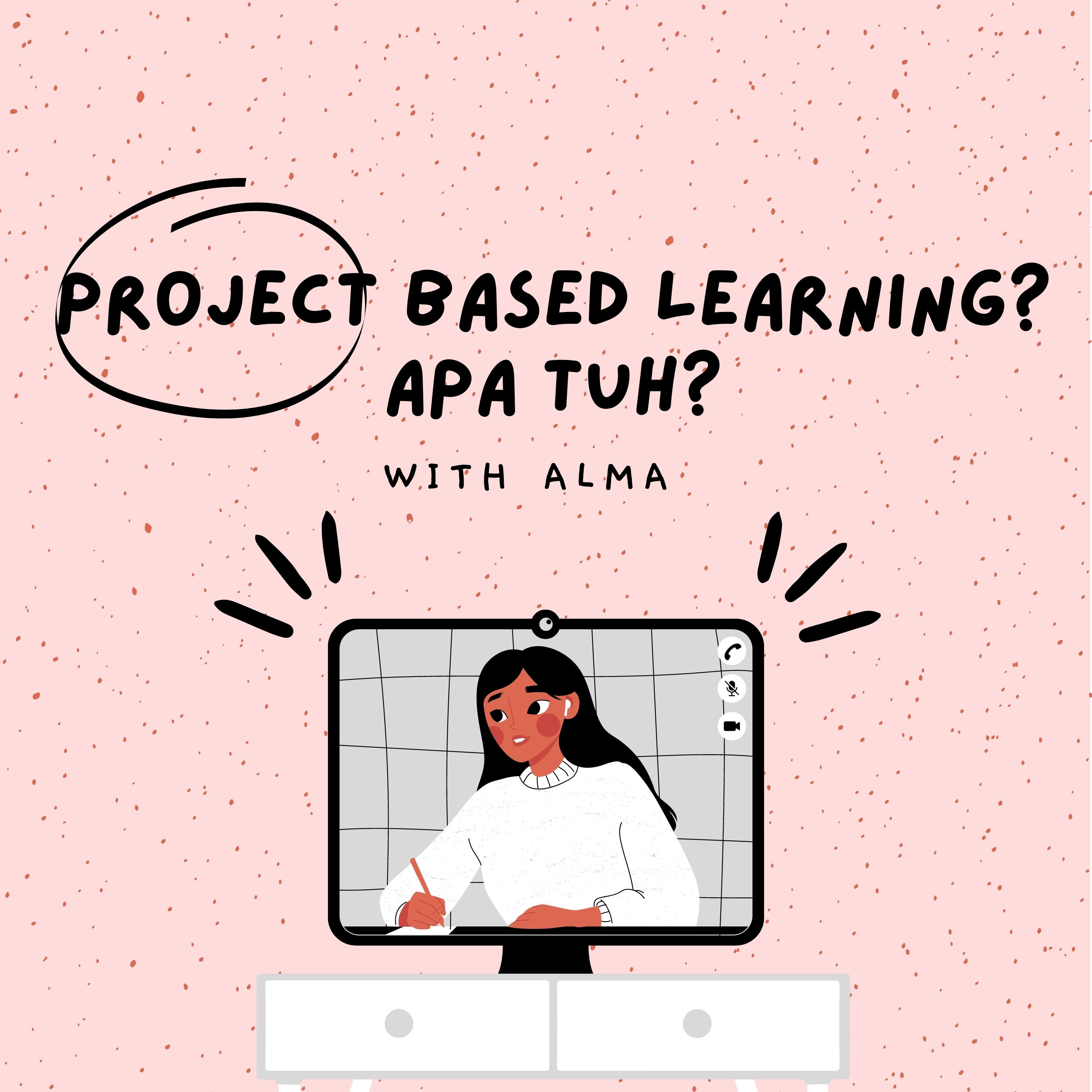 Project Based Learning? Apa tuh? episode artwork