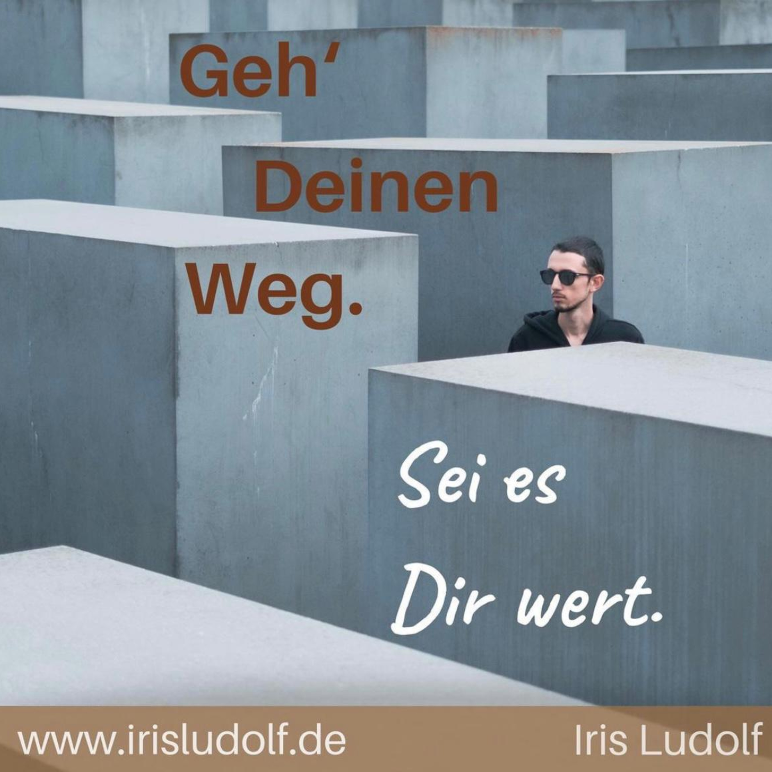 Sei es Dir wert. Berührende Worte für Deine Seele.