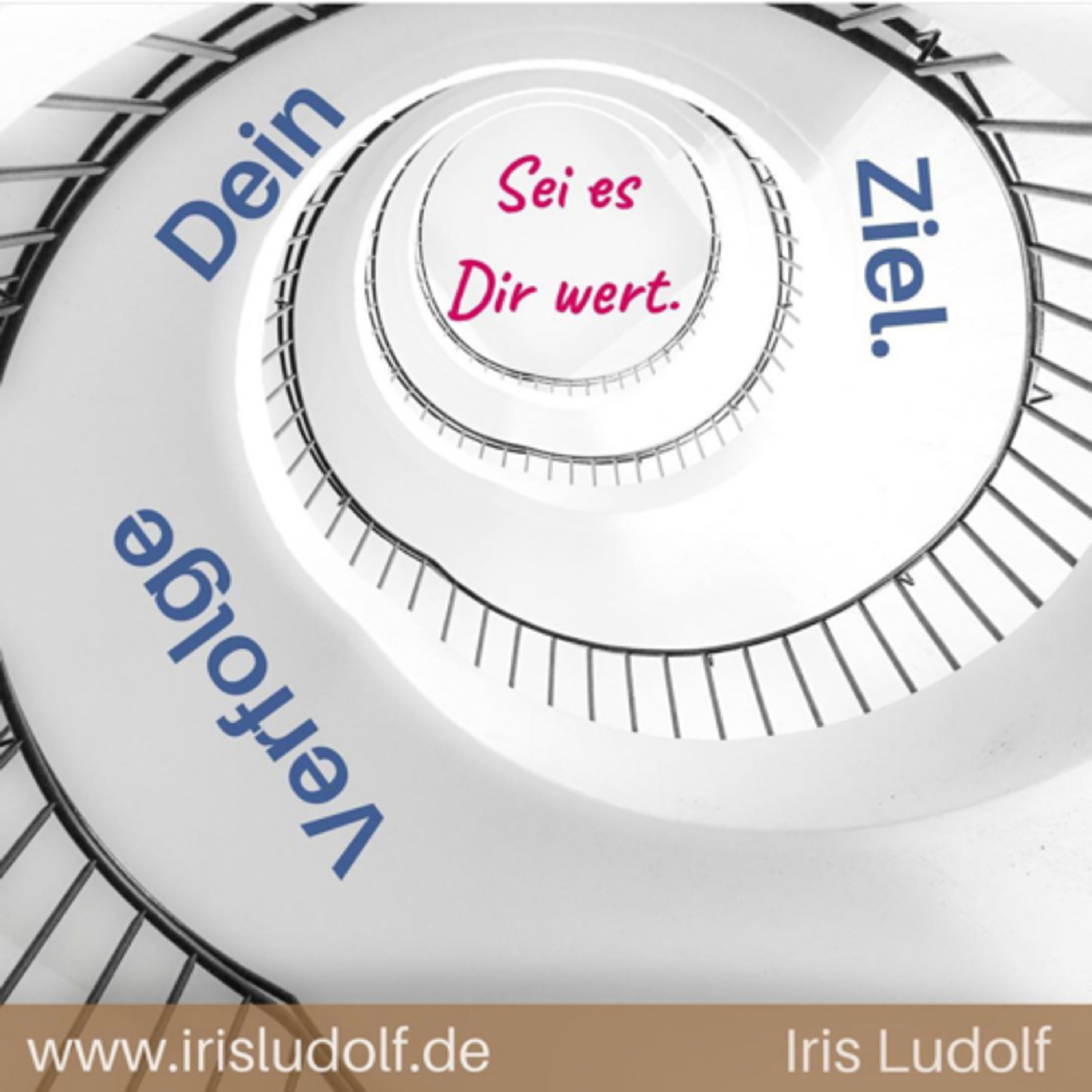Sei es Dir wert. Berührende Worte für Deine Seele.