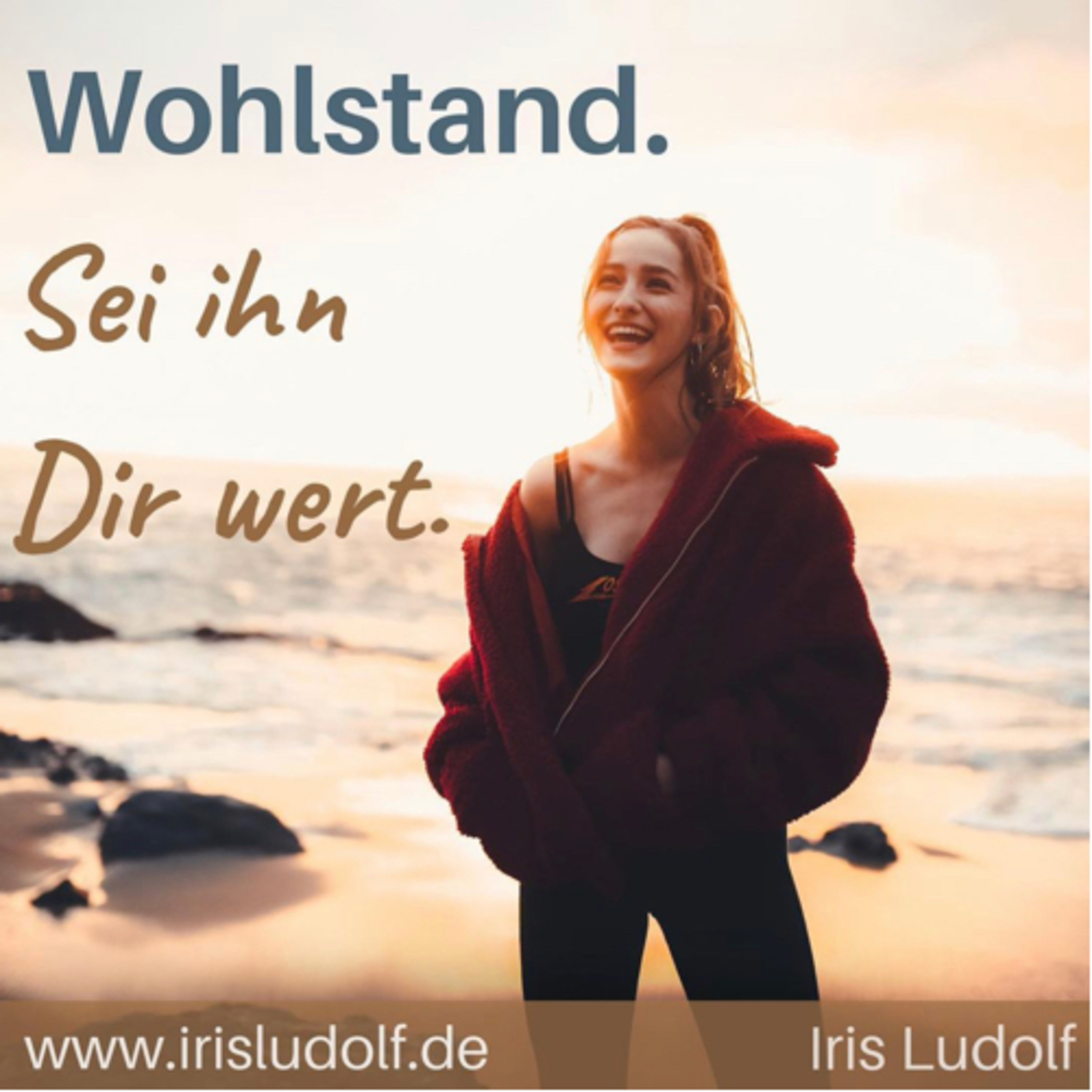 Sei es Dir wert. Berührende Worte für Deine Seele.