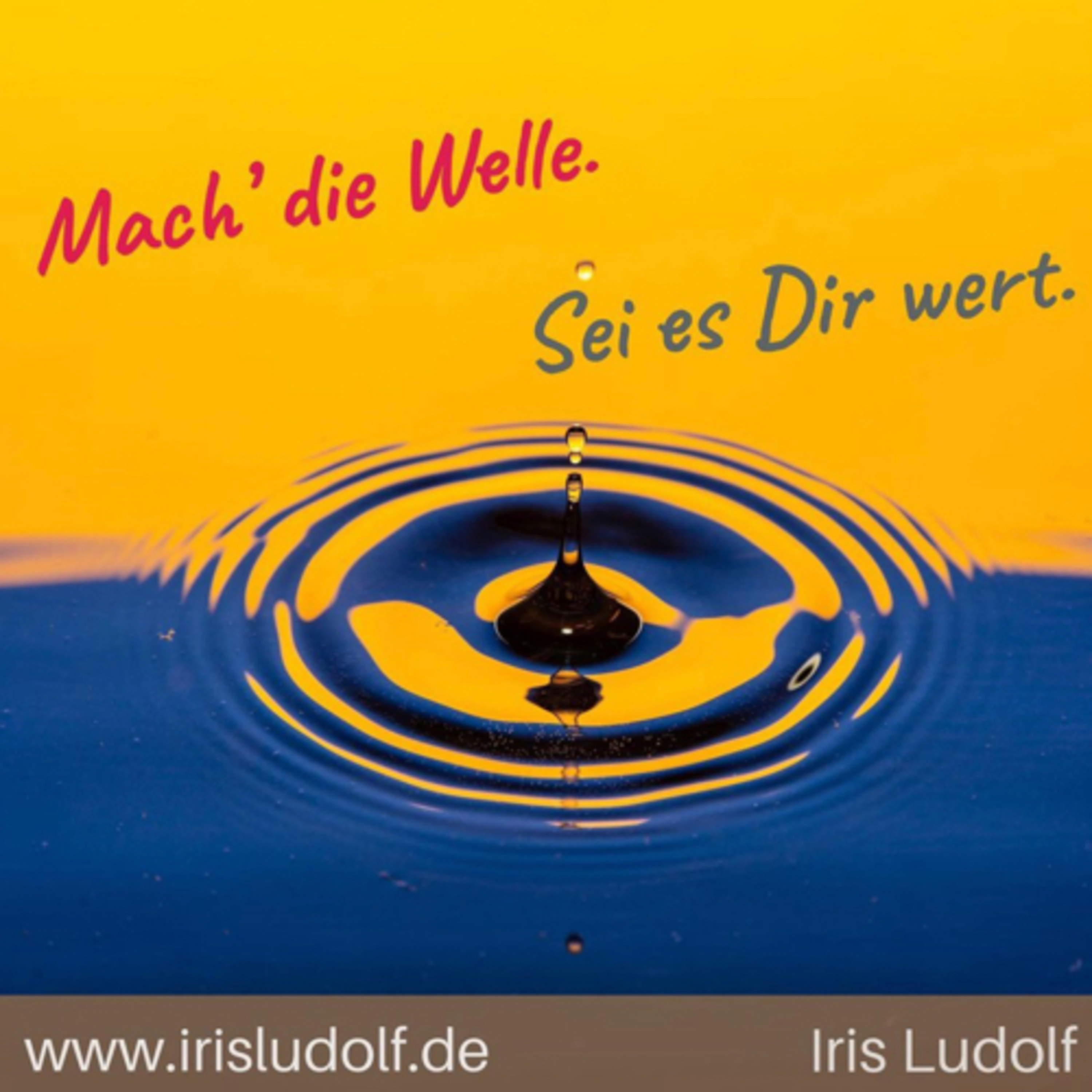 Sei es Dir wert. Berührende Worte für Deine Seele.
