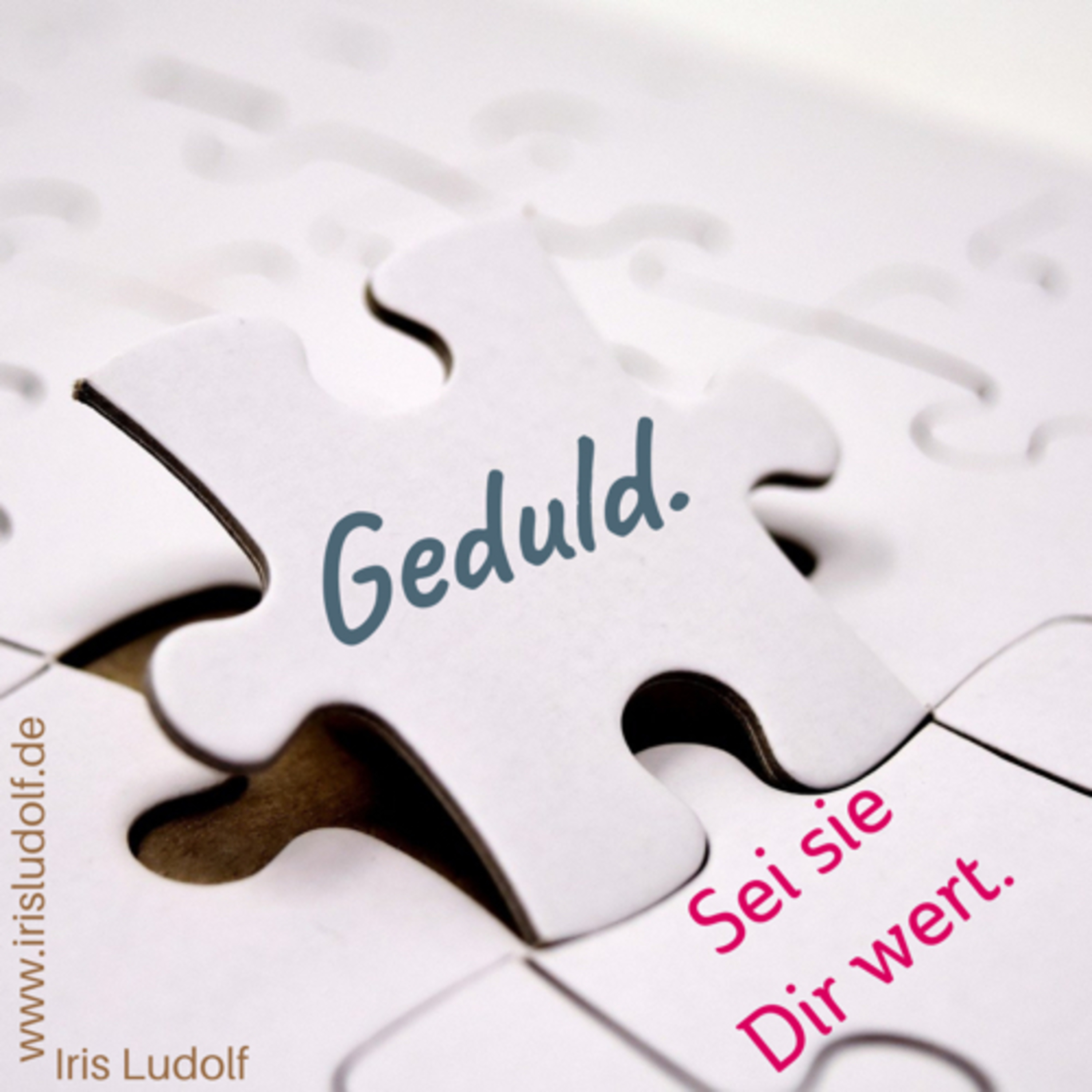 Sei es Dir wert. Berührende Worte für Deine Seele.