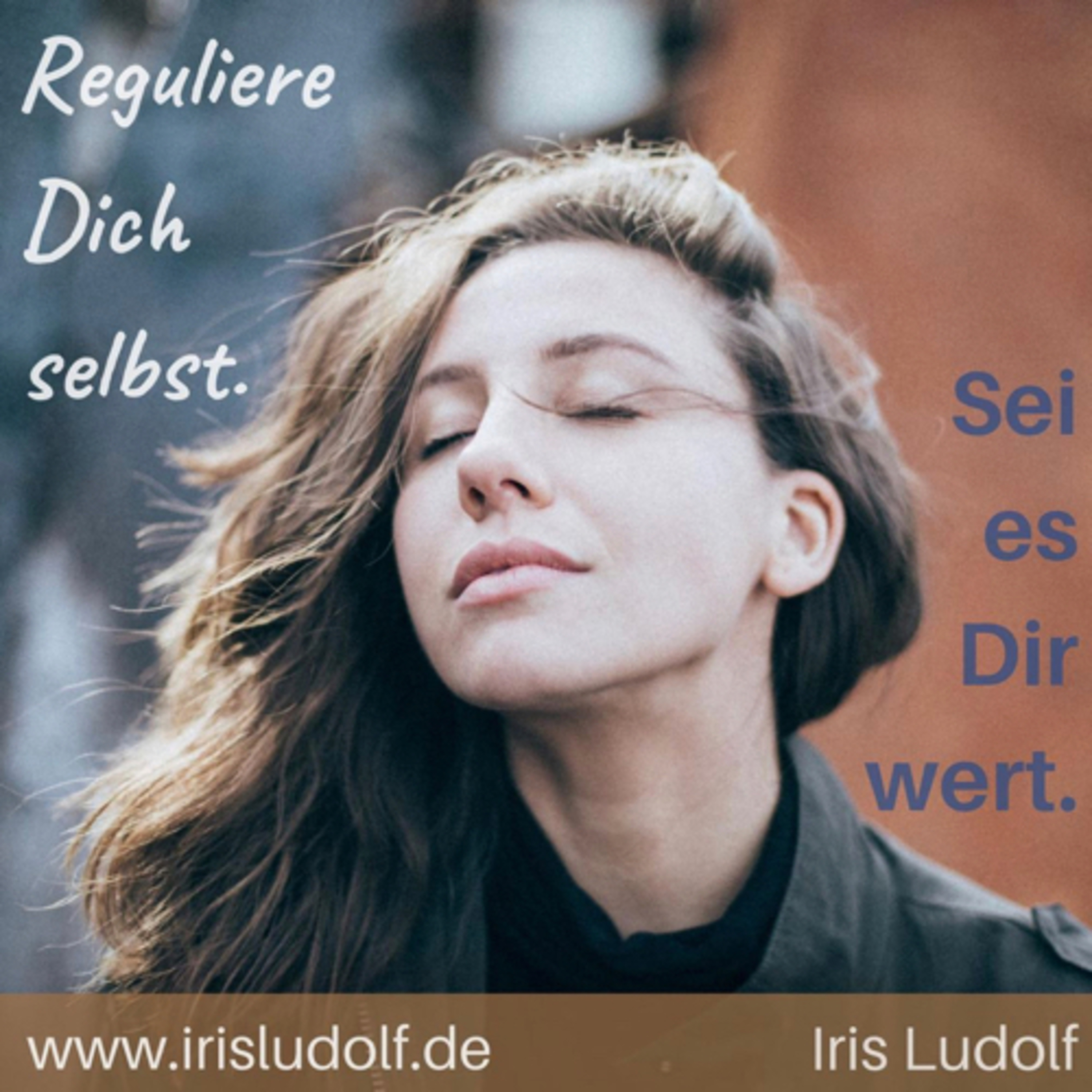 Sei es Dir wert. Berührende Worte für Deine Seele.