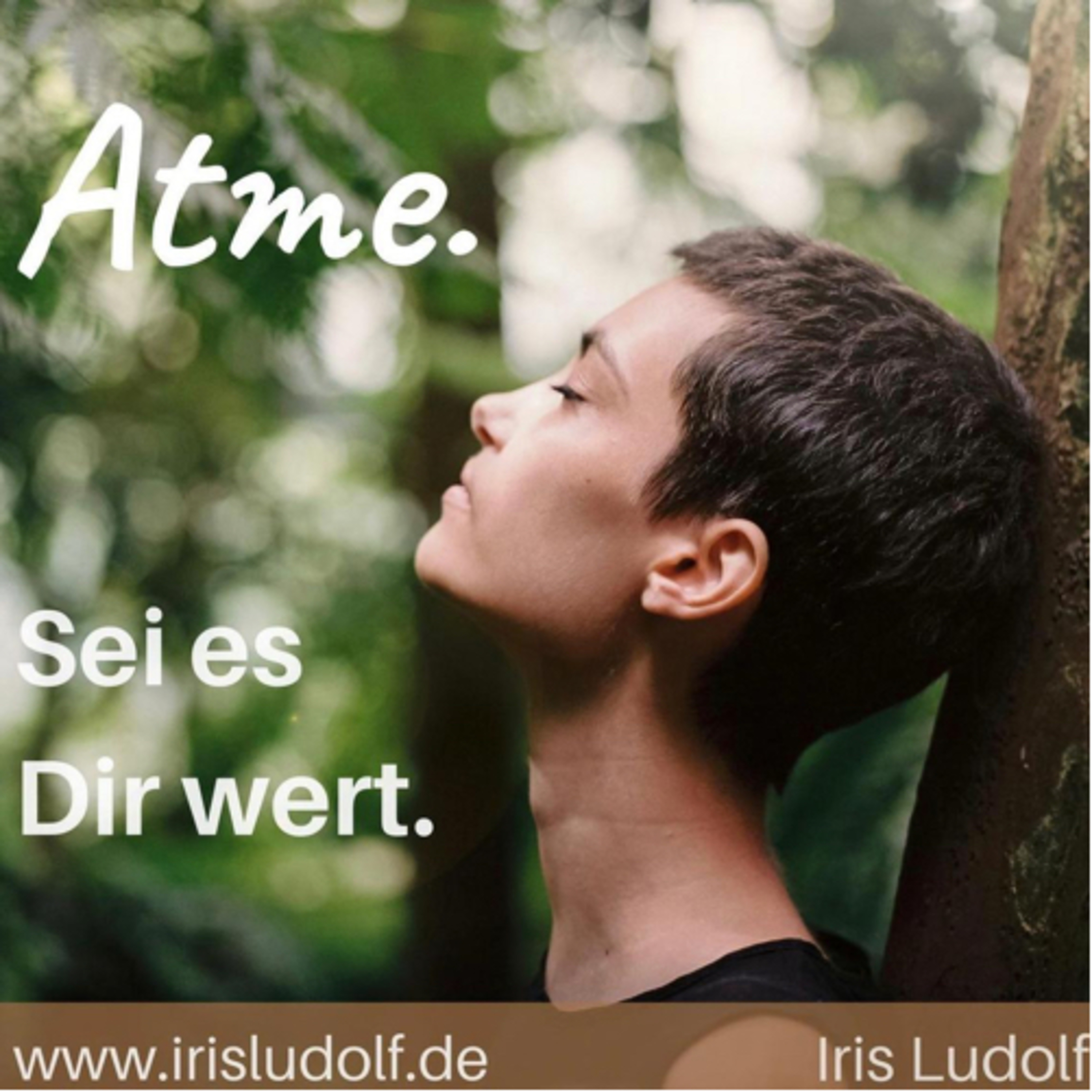 Sei es Dir wert. Berührende Worte für Deine Seele.