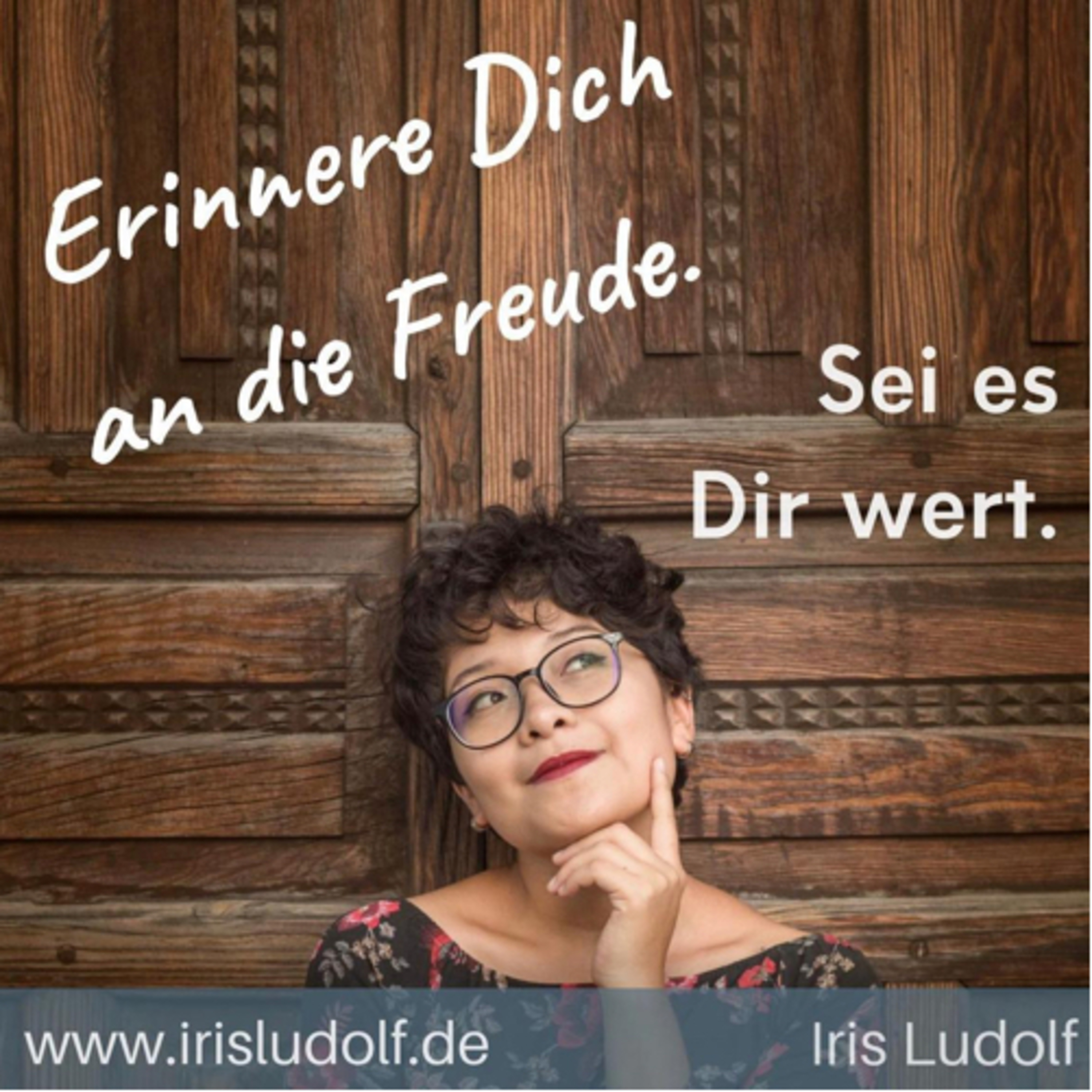 Sei es Dir wert. Berührende Worte für Deine Seele.