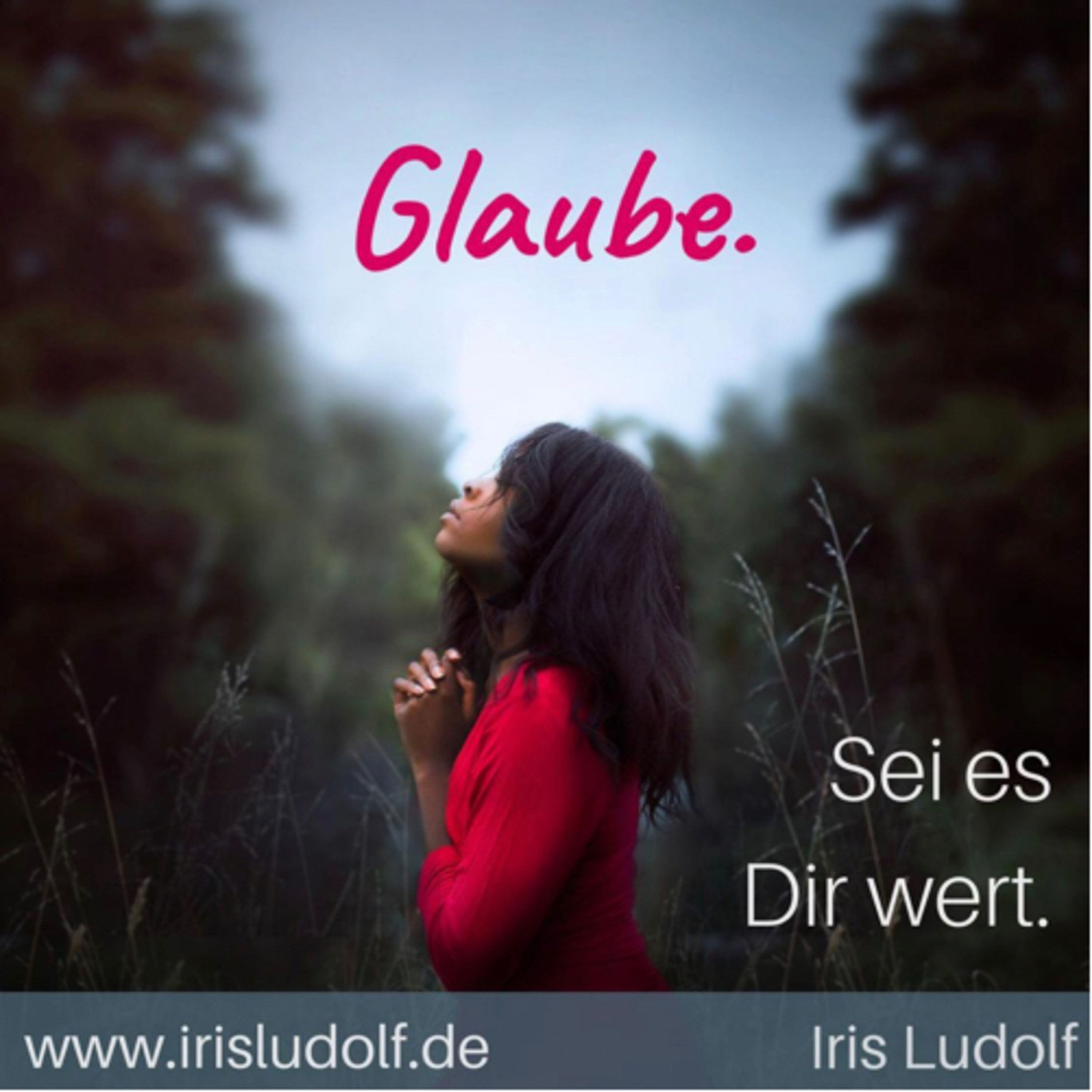 Sei es Dir wert. Berührende Worte für Deine Seele.
