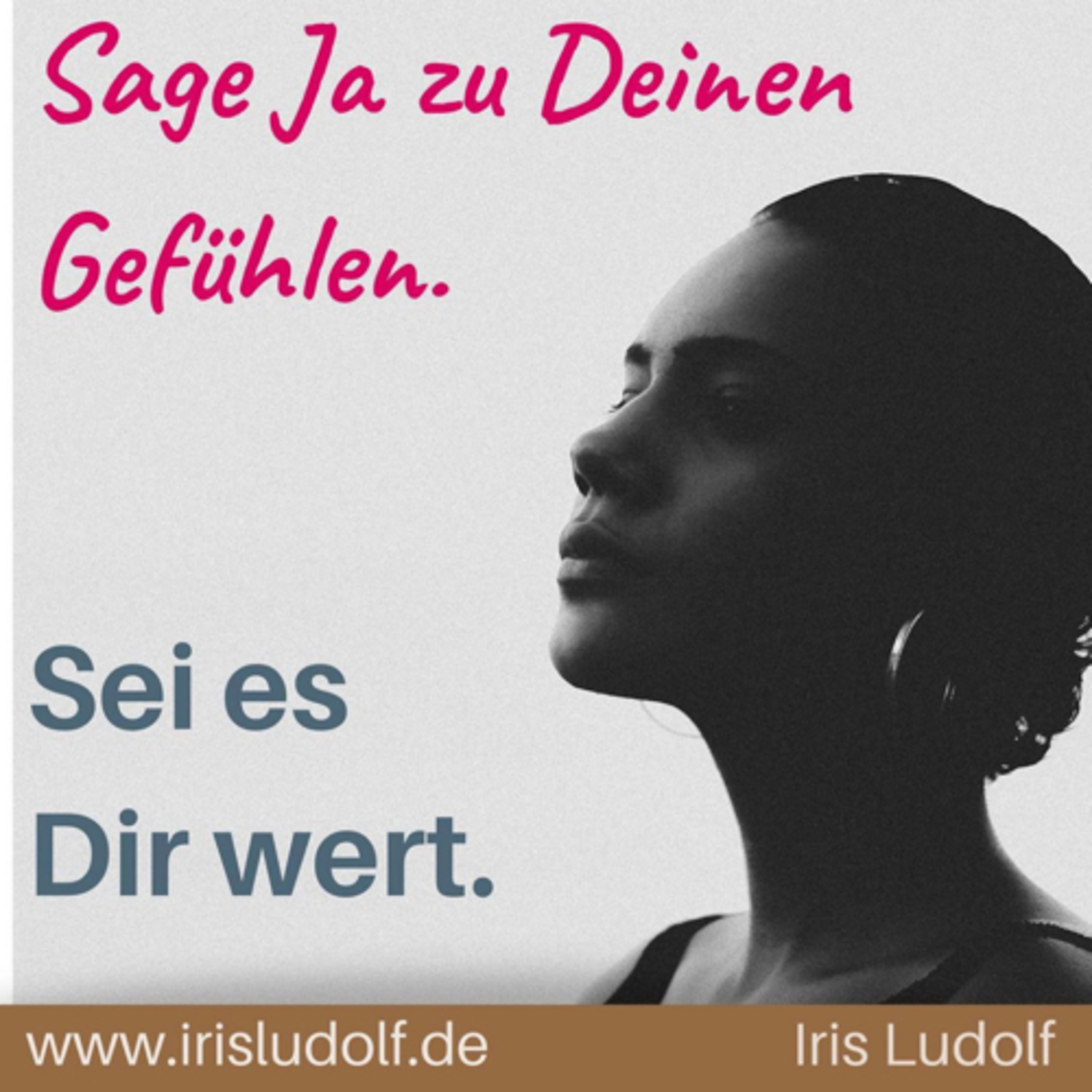 Sei es Dir wert. Berührende Worte für Deine Seele.