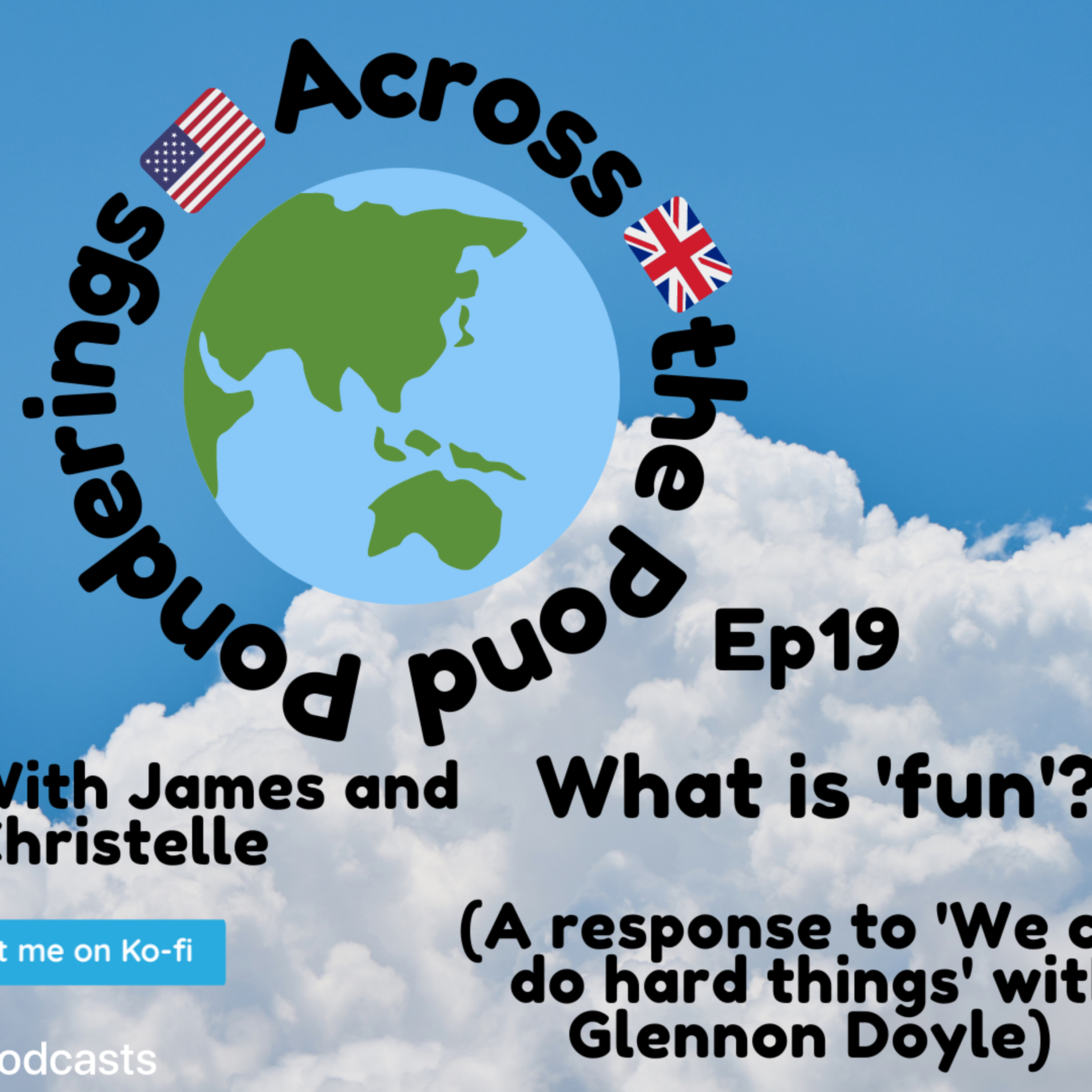 Ponderings across the Pond