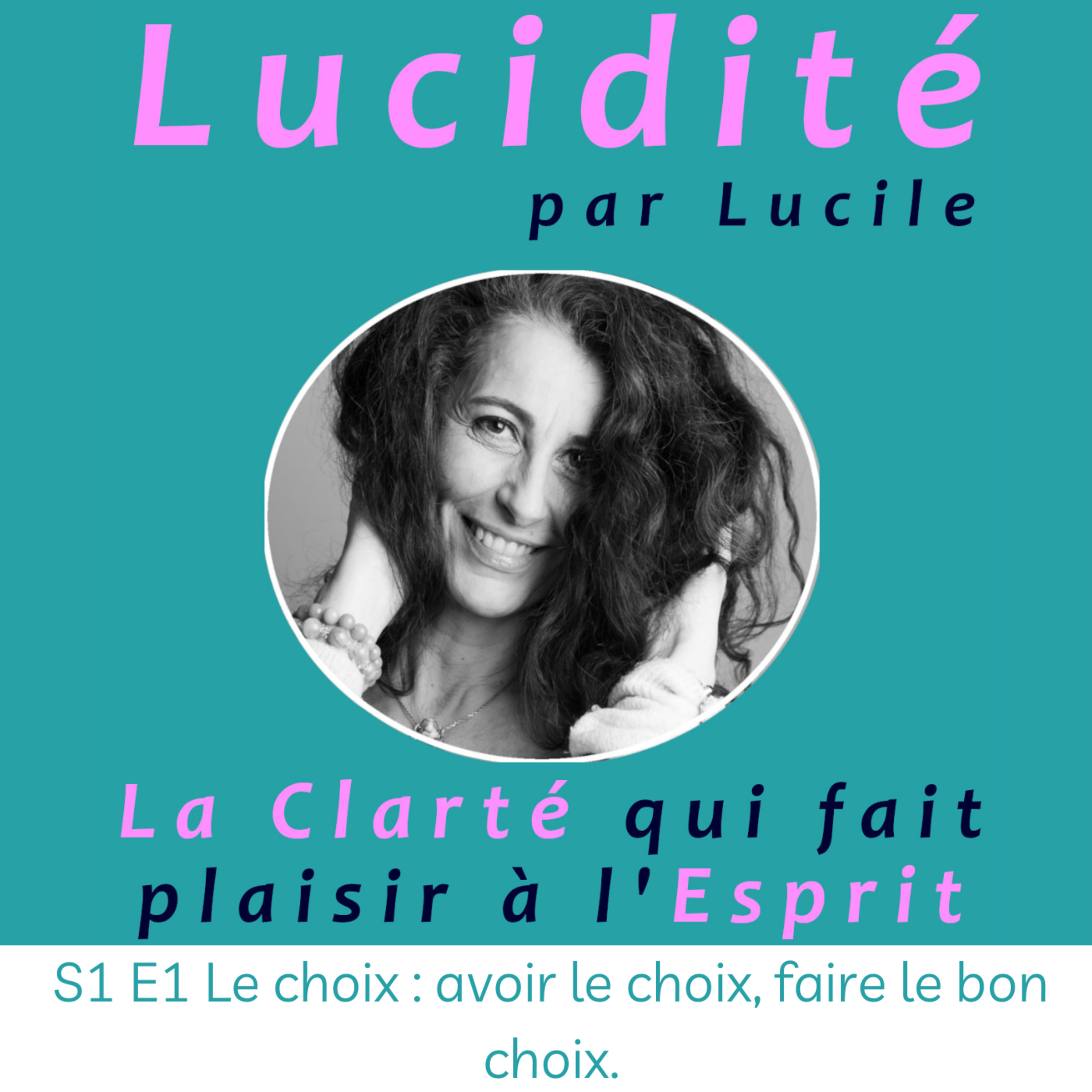 Lucidité, la Clarté qui fait plaisir à l\'Esprit