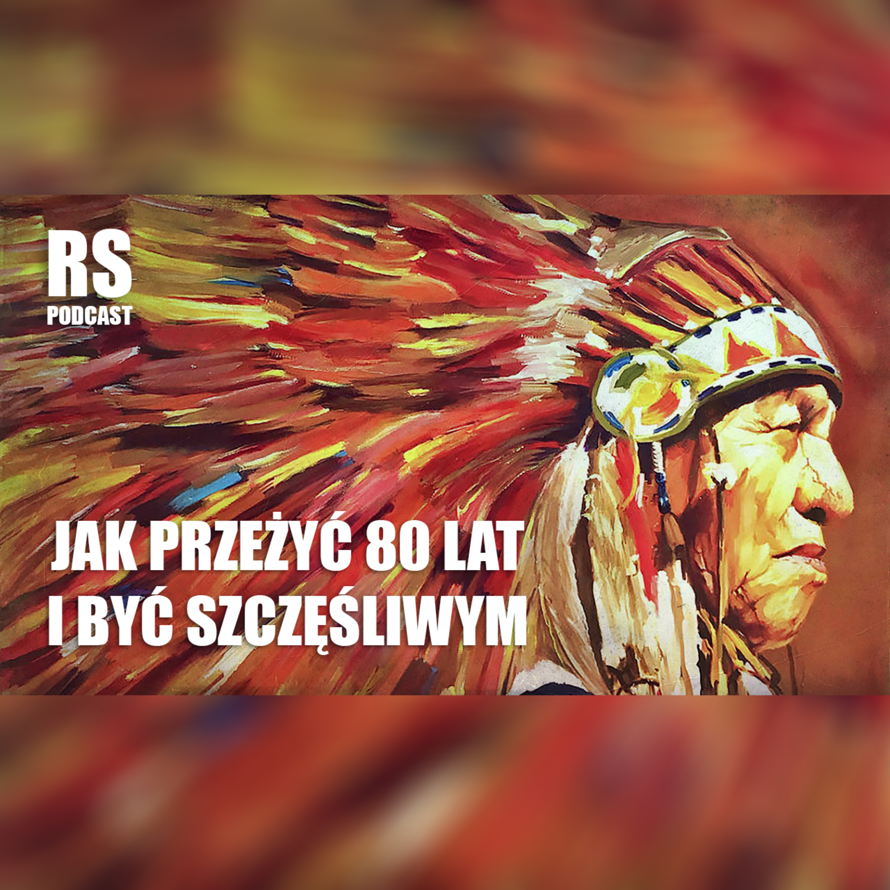 Jak przeżyć 80 lat i być szczęśliwym? episode artwork