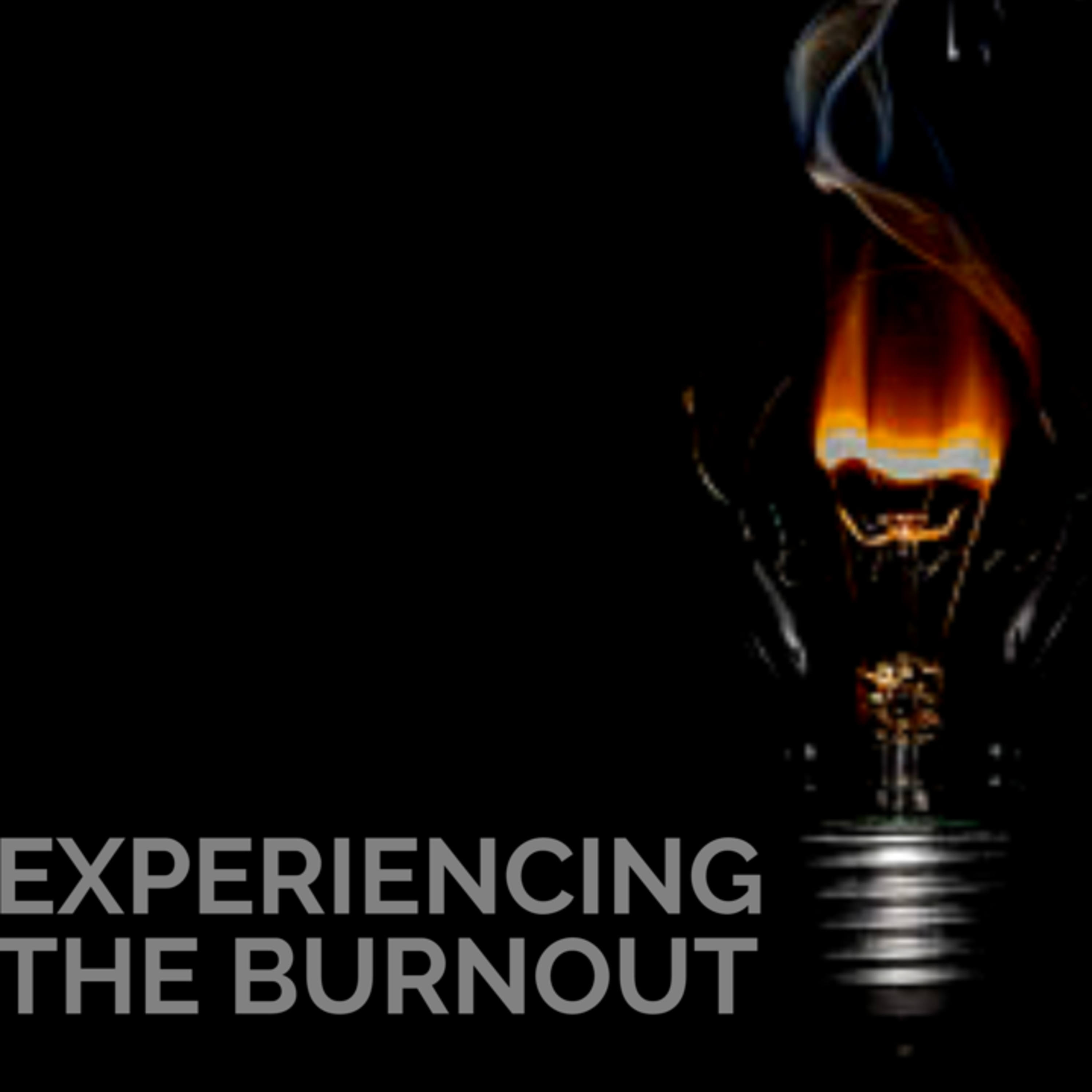 Experiencing Burn Out episode artwork