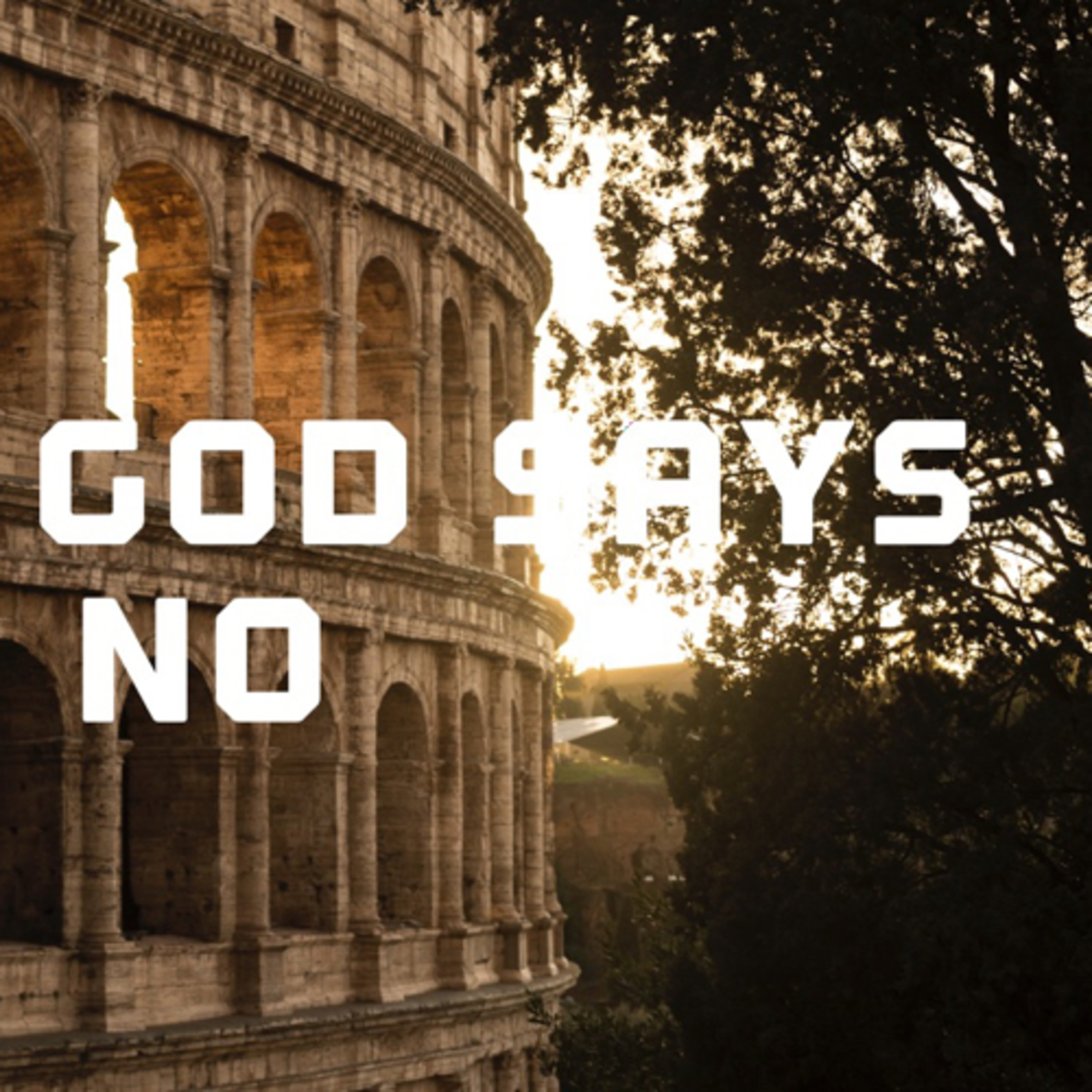 When God Says No  episode artwork