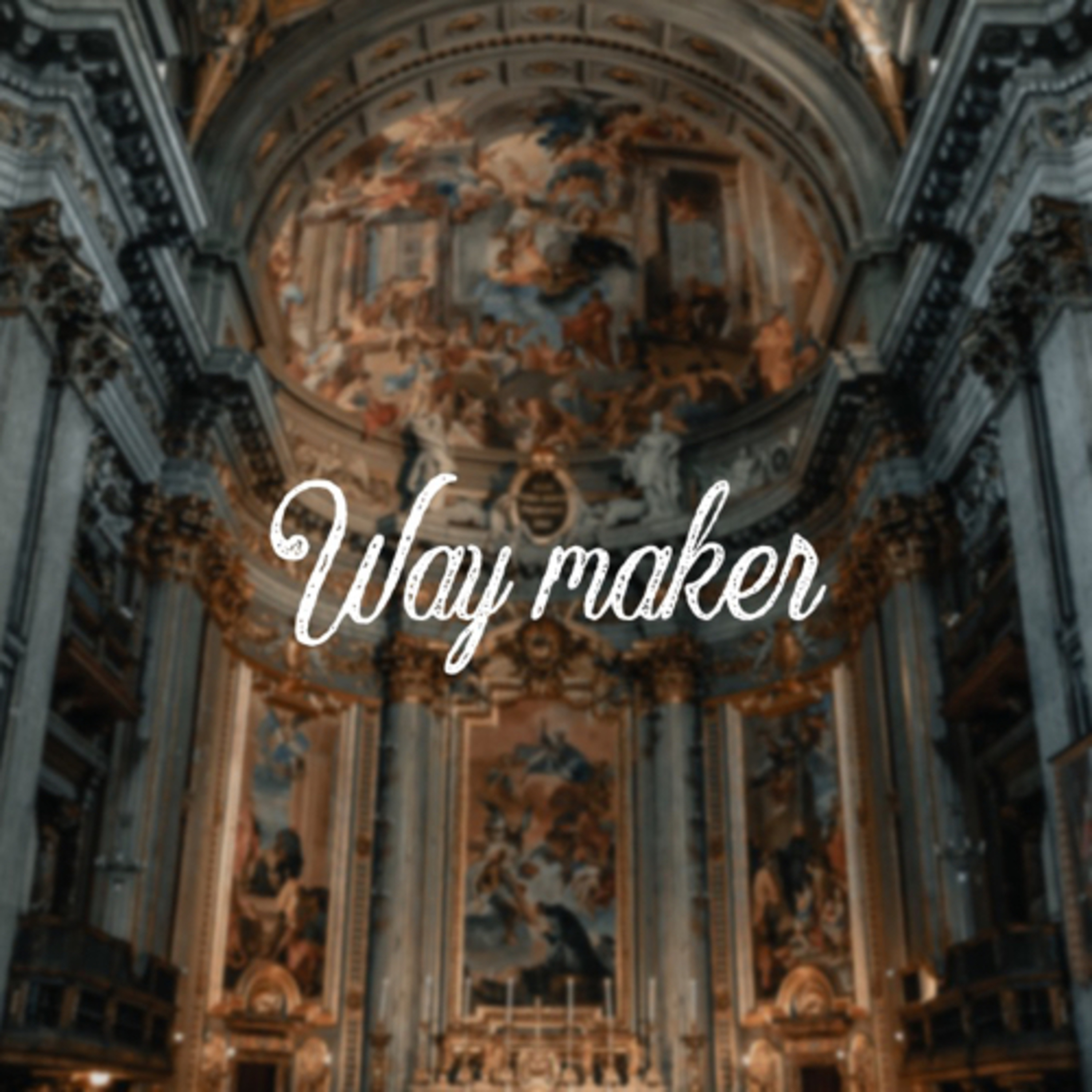 Way Maker  episode artwork