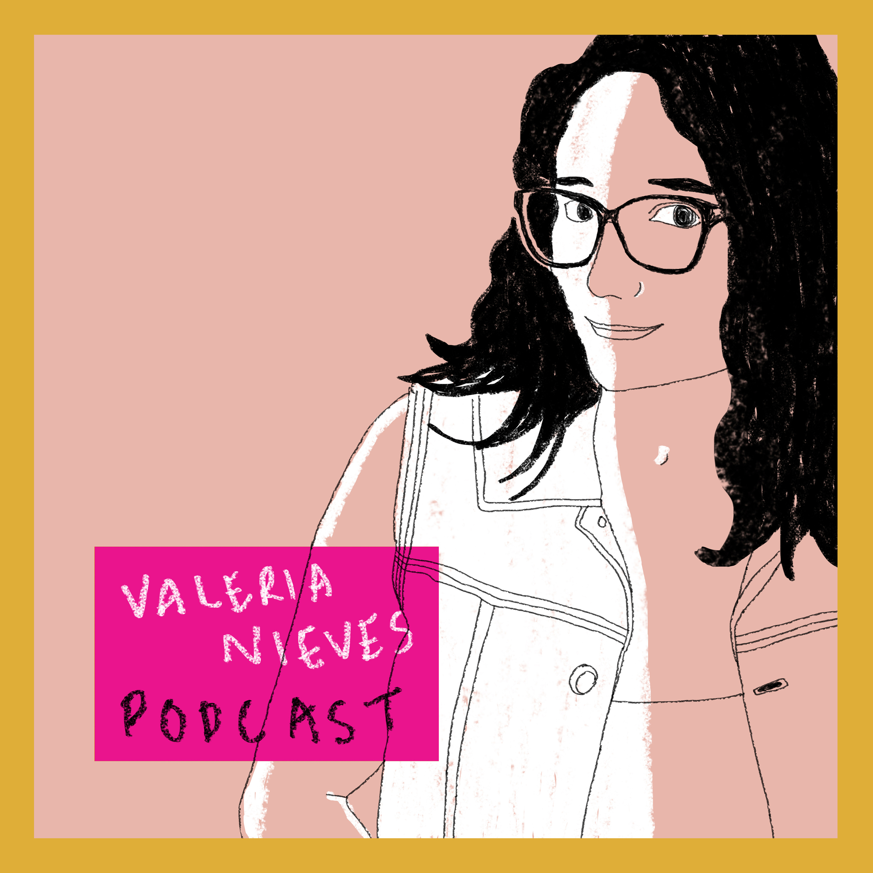 Valeria Nieves Podcast