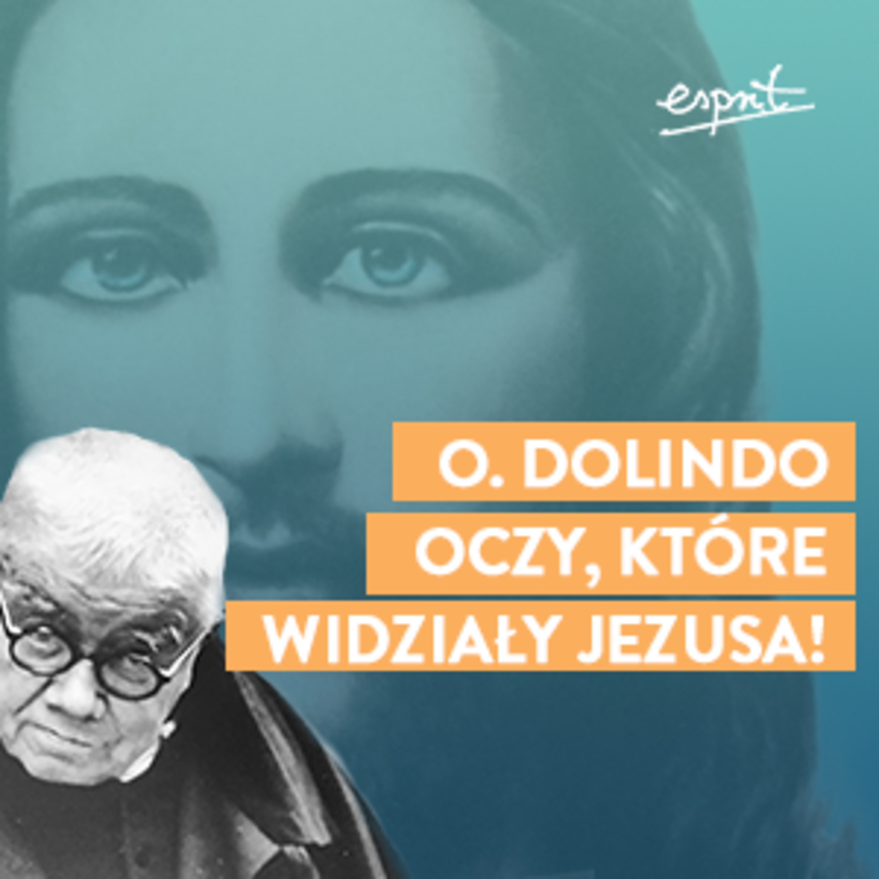 Ojciec Dolindo - Oczy, które widziały Jezusa!  episode artwork