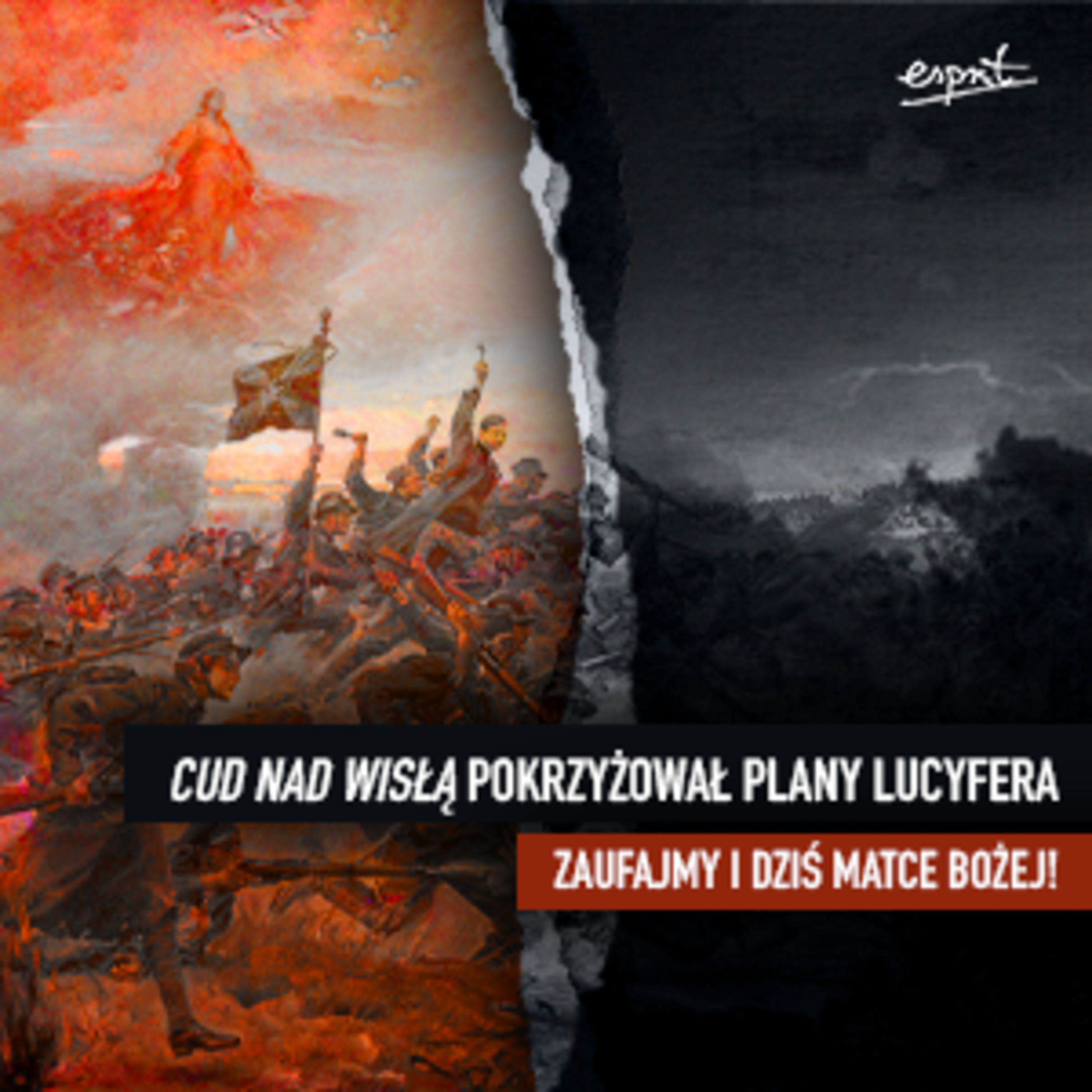 Cud nad Wisłą pokrzyżował plany Lucyfera! Zaufajmy i dziś Matce Bożej episode artwork