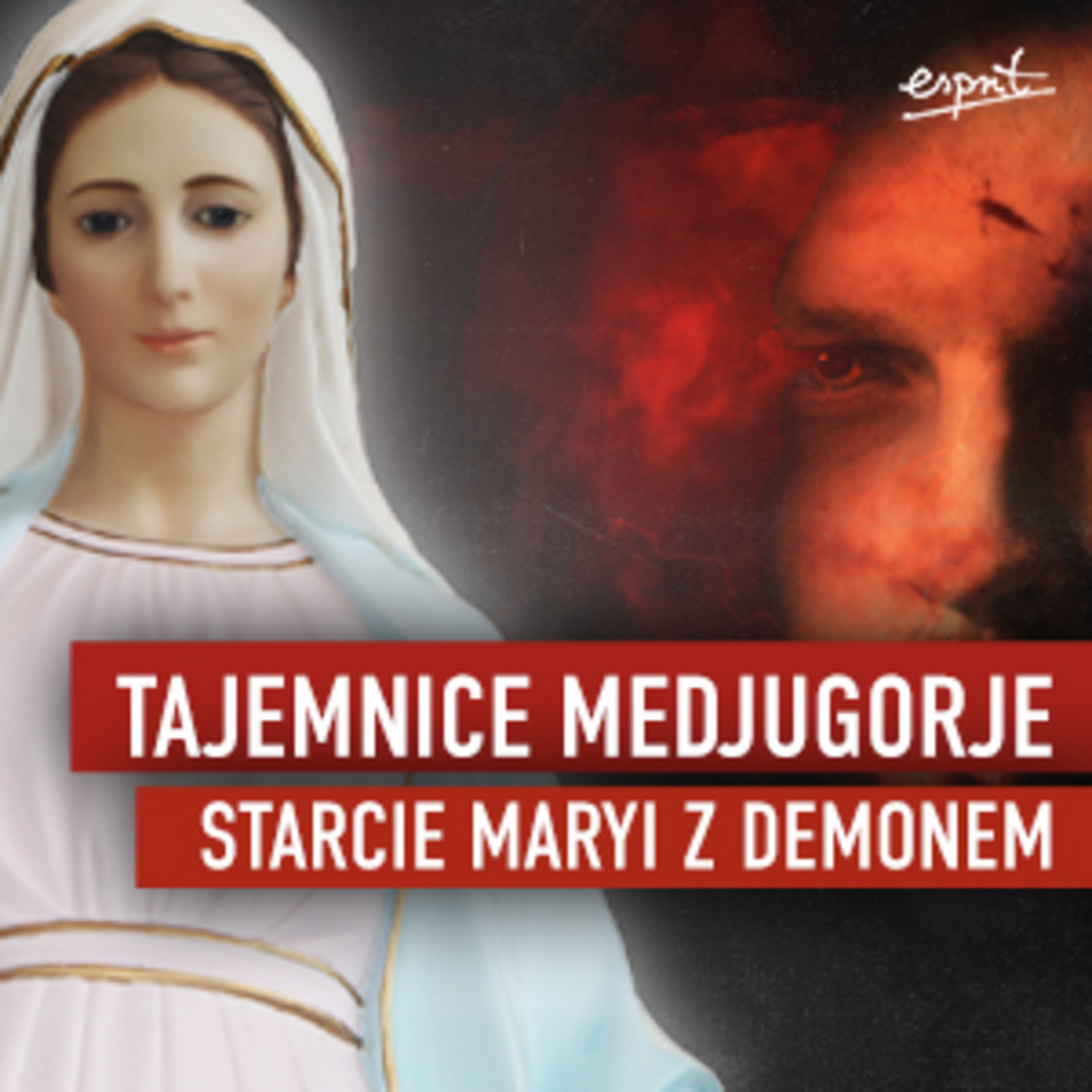 Tajemnice Medjugorje. Starcie Maryi z demonem. Ile pozostało nam czasu? episode artwork