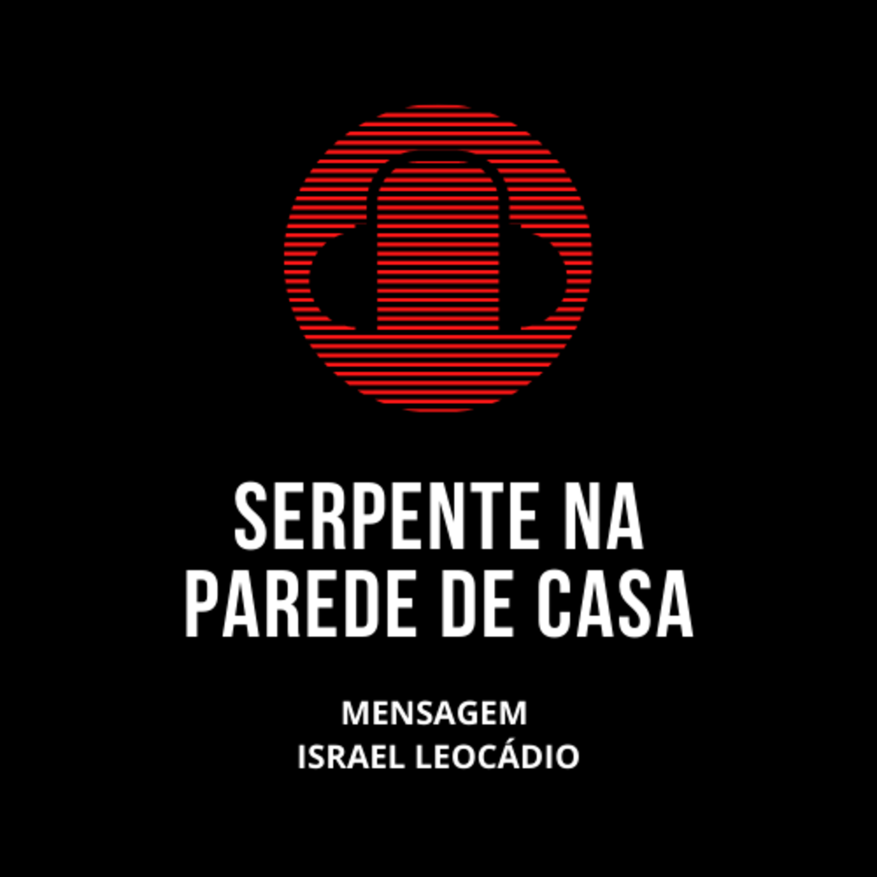 PODCAST DO PR. ISRAEL LEOCÁDIO