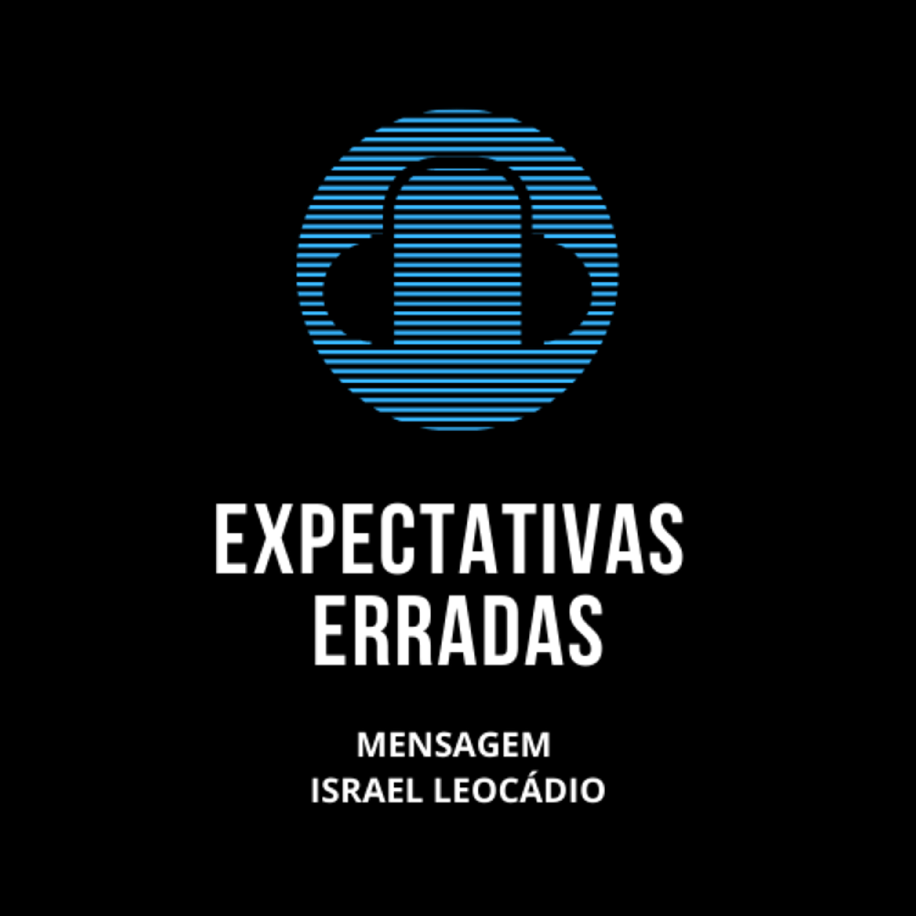 PODCAST DO PR. ISRAEL LEOCÁDIO