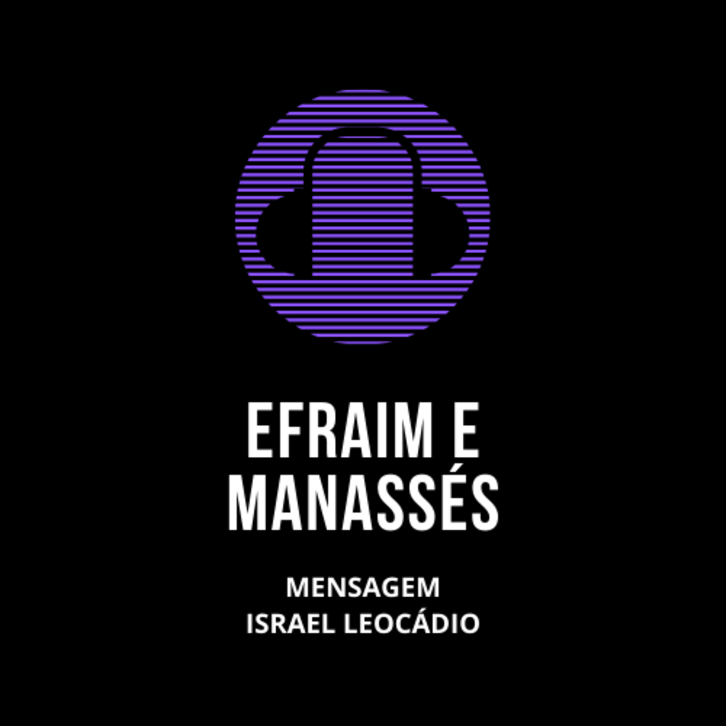 PODCAST DO PR. ISRAEL LEOCÁDIO