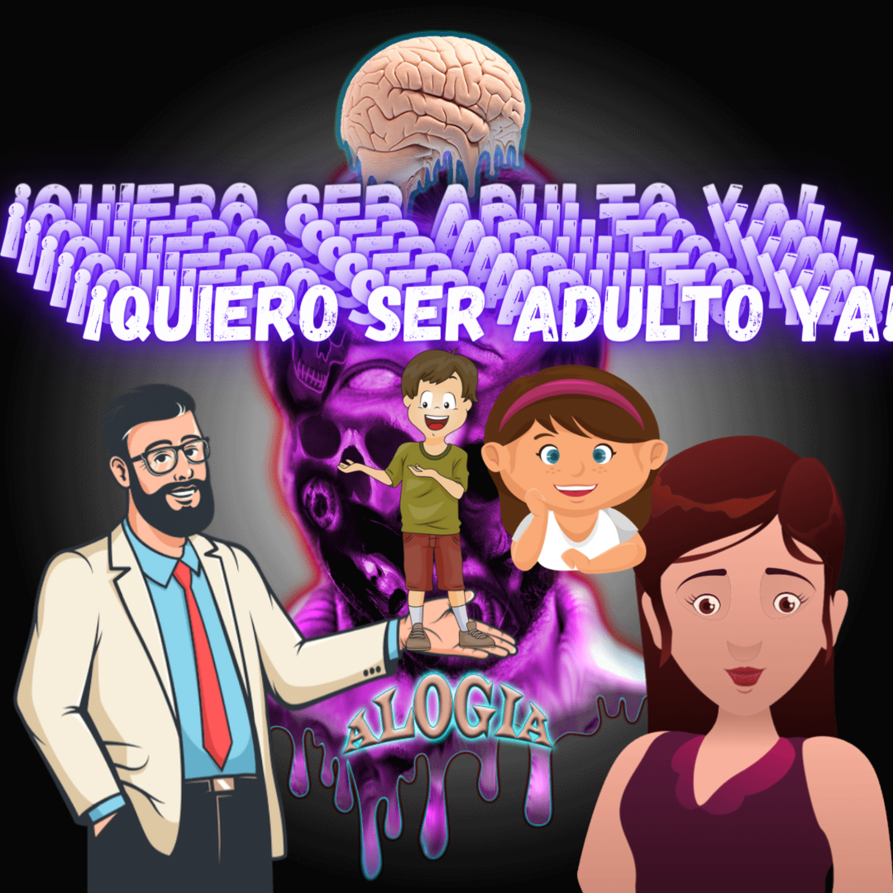 ¡Quiero Ser Adulto Ya! episode artwork