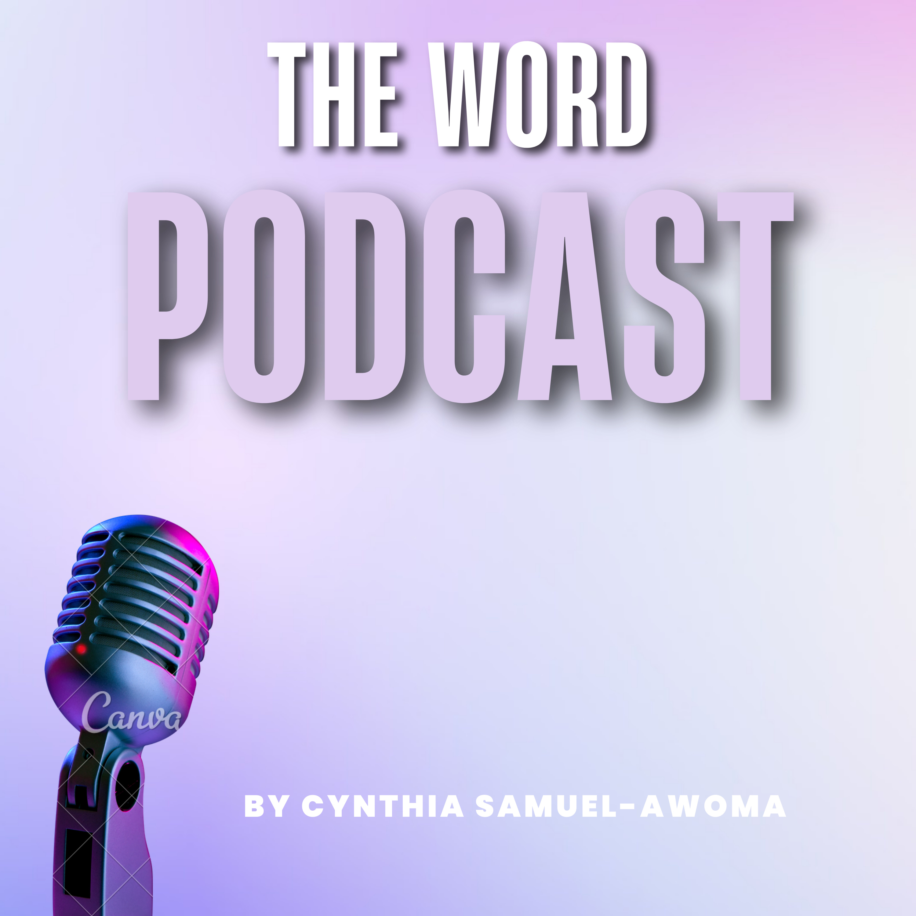 The Word Podcast