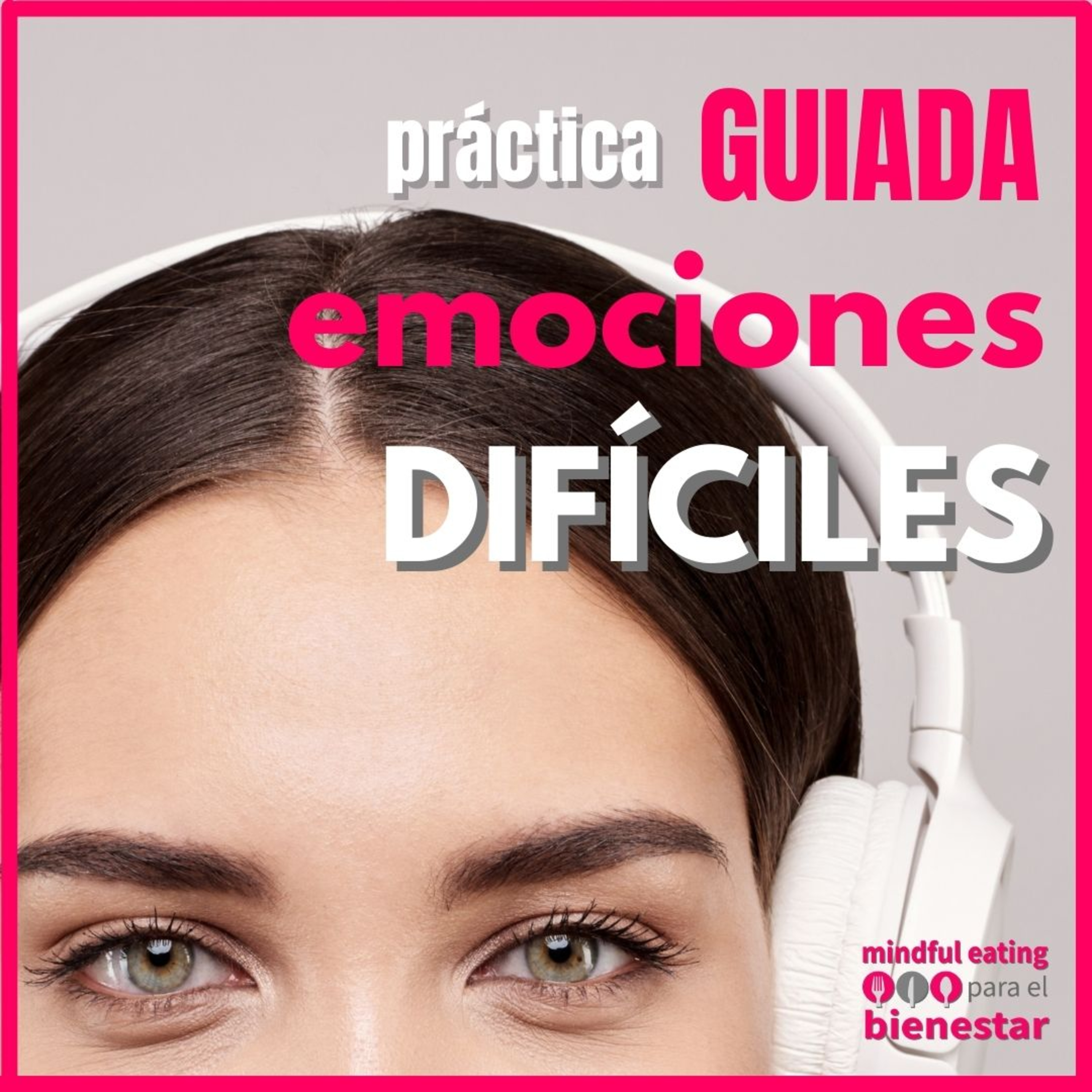 Mindful Eating para el Bienestar