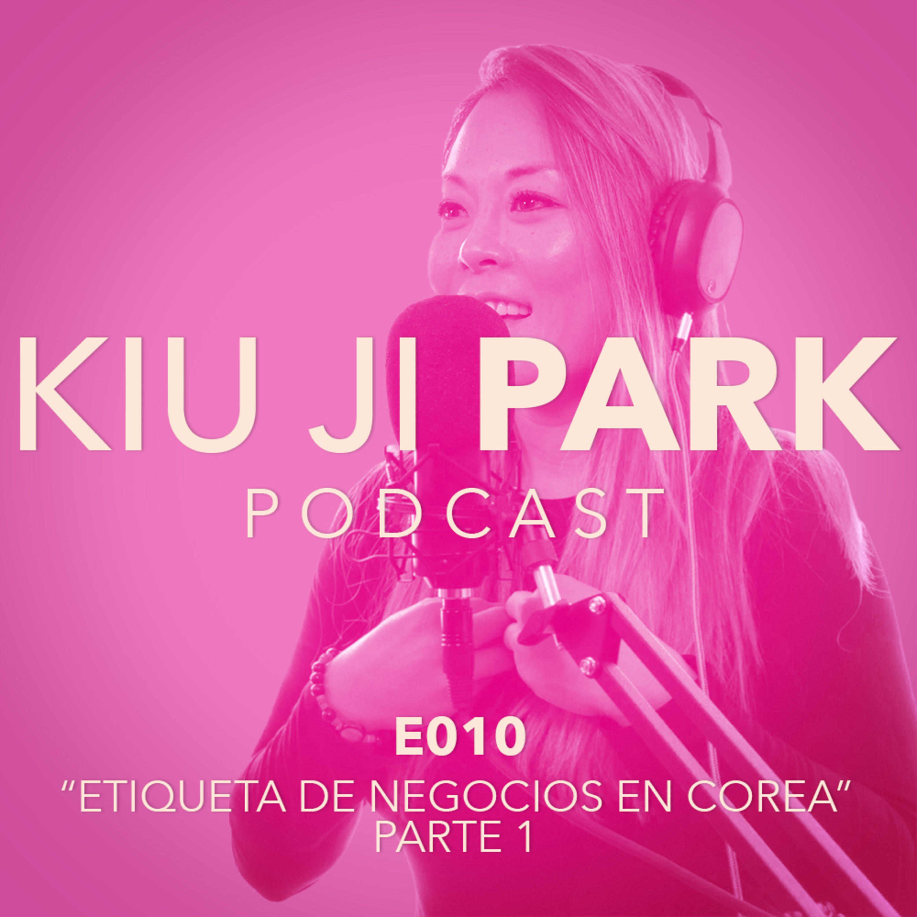 KIU JI PARK PODCAST