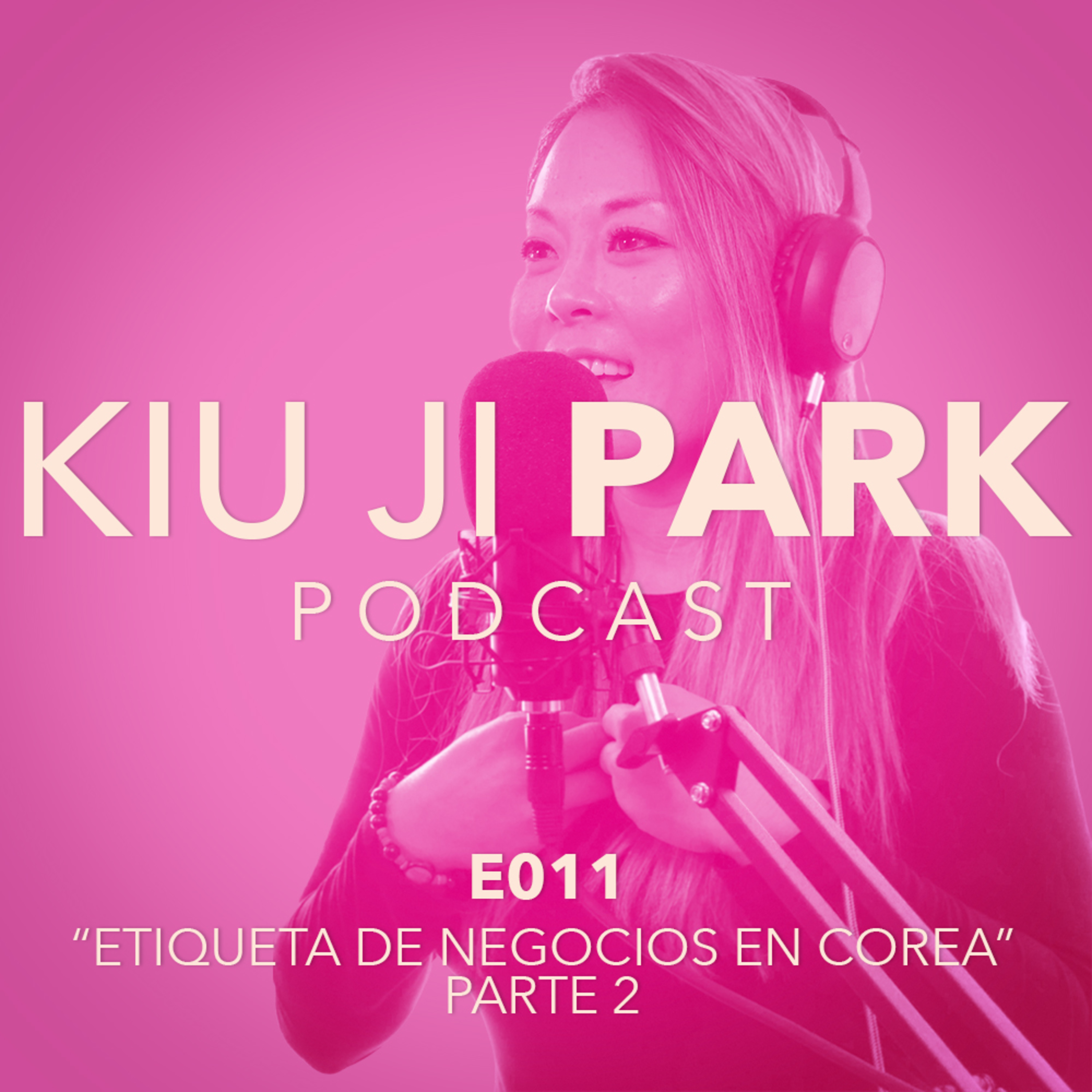 KIU JI PARK PODCAST