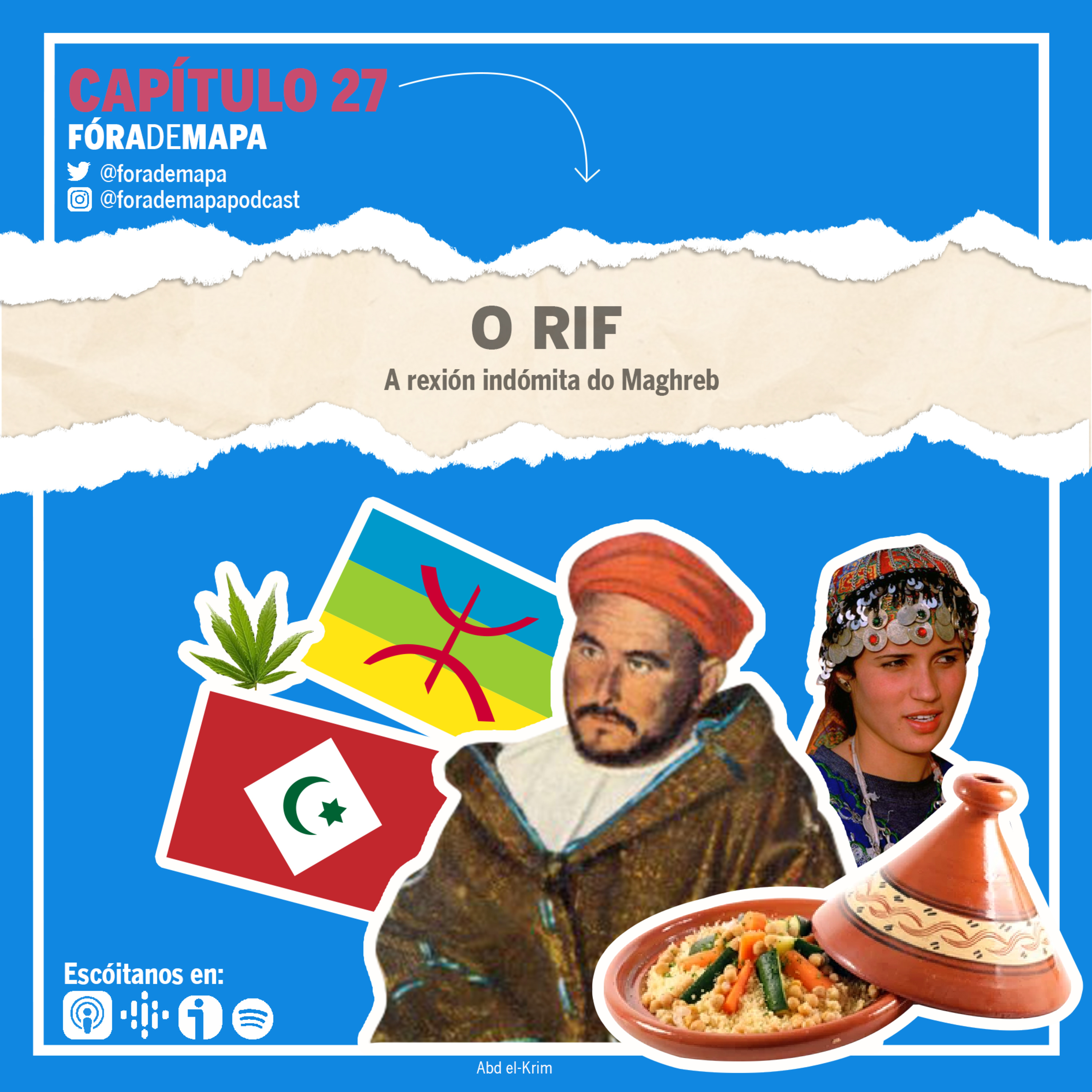 #27. O Rif. A rexión indómita do Maghreb