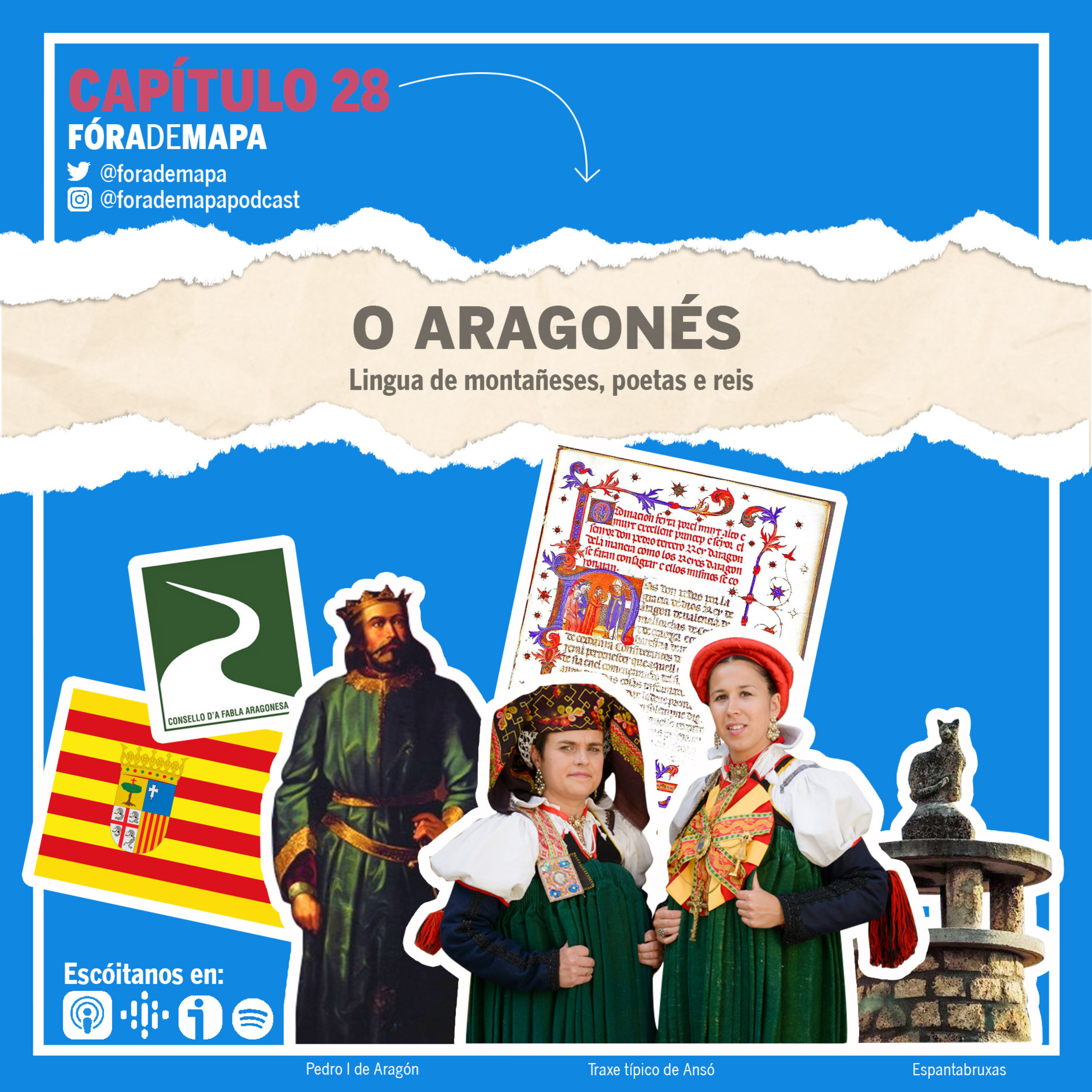 #28. O aragonés. Lingua de montañeses, poetas e reis