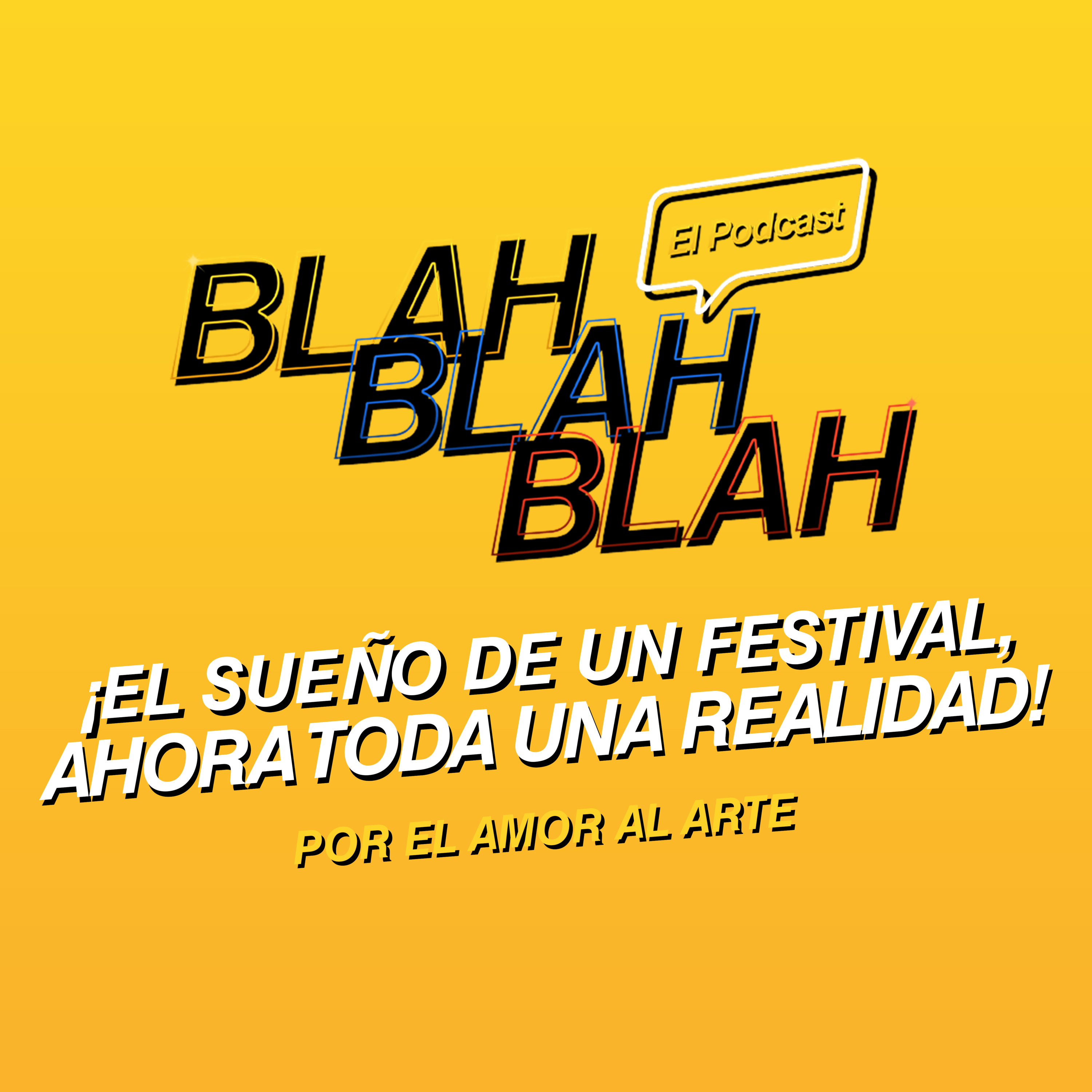 Blah, Blah, Blah El Podcast